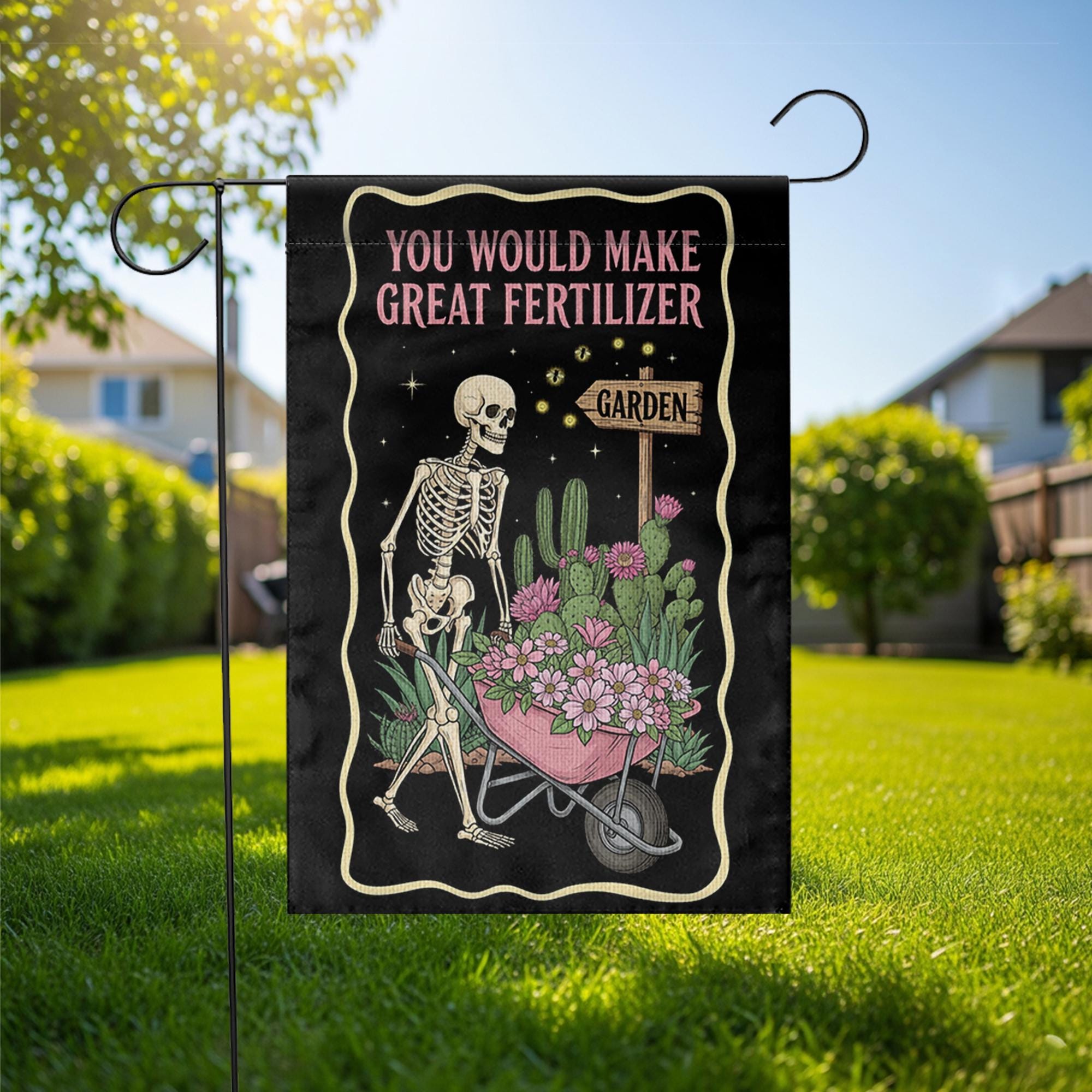 Funny Skeleton Garden Flag | “You Would Make Great Fertilizer” Outdoor Banner | Dark Humor Yard Decor | Gothic Halloween Lawn Flag