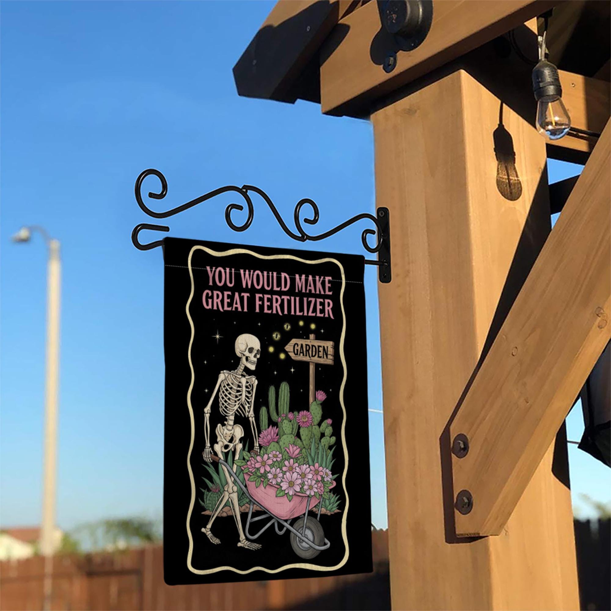 Funny Skeleton Garden Flag | “You Would Make Great Fertilizer” Outdoor Banner | Dark Humor Yard Decor | Gothic Halloween Lawn Flag