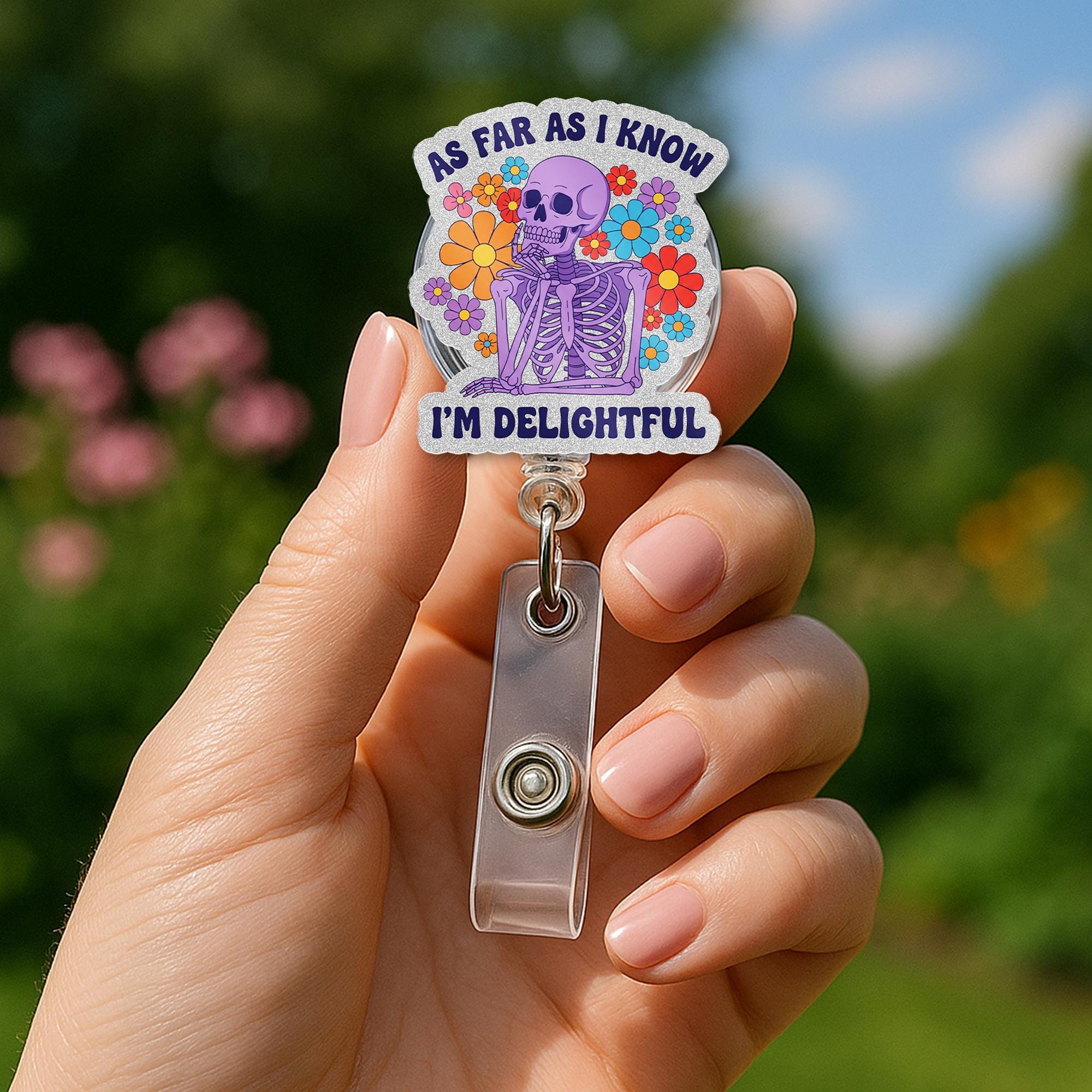 Funny Skeleton Badge Reel | As Far As I Know I'm Delightful Badge Clip, Cute Floral ID Holder for Nurses, Teachers, Coworkers, Sassy Teacher