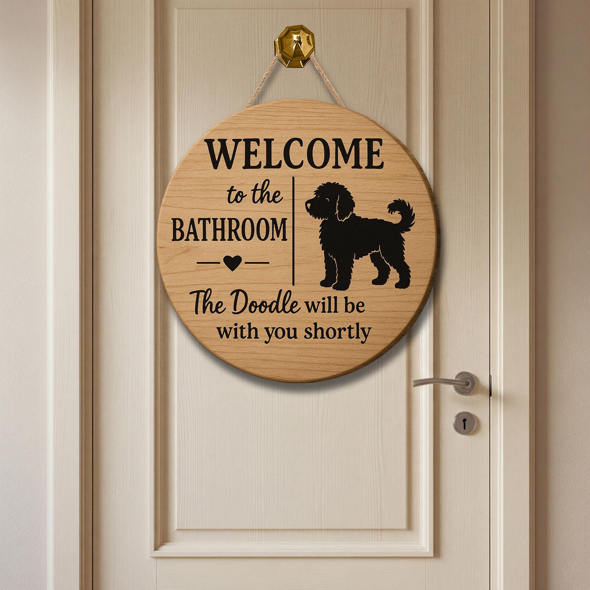 Funny Bathroom Sign with Doodle Dog, Welcome Bathroom Decor, Rustic Wood Wall Plaque, Pet Lover Gift, Doodle Humor Sign, Funny Bathroom Sign