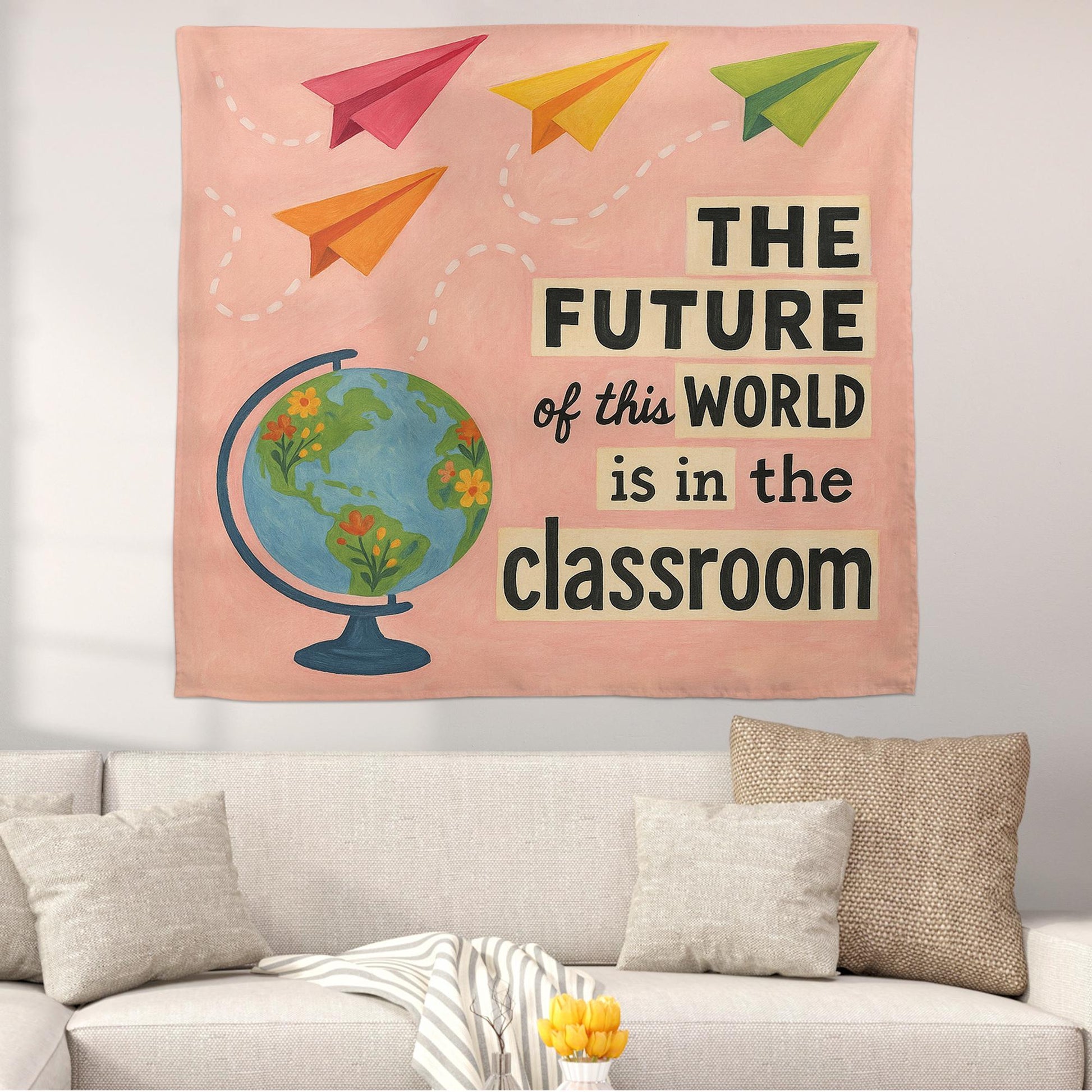 The Future Is in the Classroom Tapestry, Teacher Wall Art, Educational Globe Decor, Motivational Banner, Back to School Classroom Sign