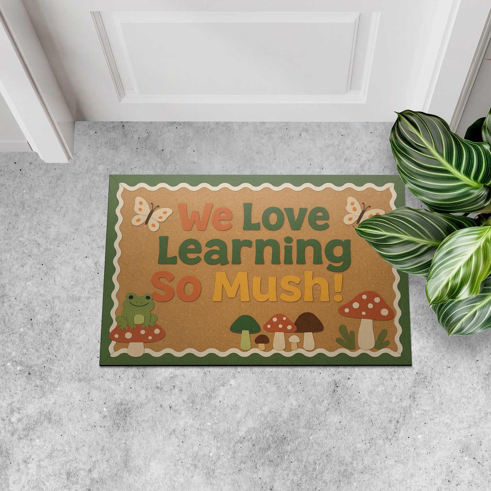 We Love Learning So Mush Doormat, Cute Classroom Welcome Mat, Mushroom Frog Teacher Rug, Back to School Door Decor, Funny Entry Mat