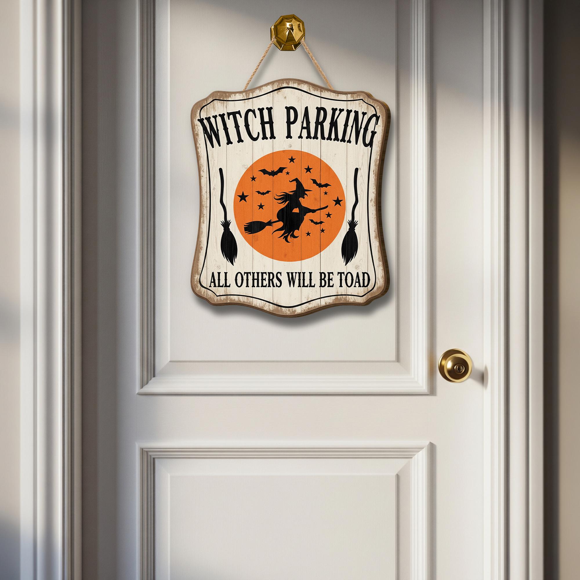 Funny Witch Parking Sign – Halloween Door Decor, All Others Will Be Toad, Witch Broom Wall Hanging, Spooky Porch Decoration