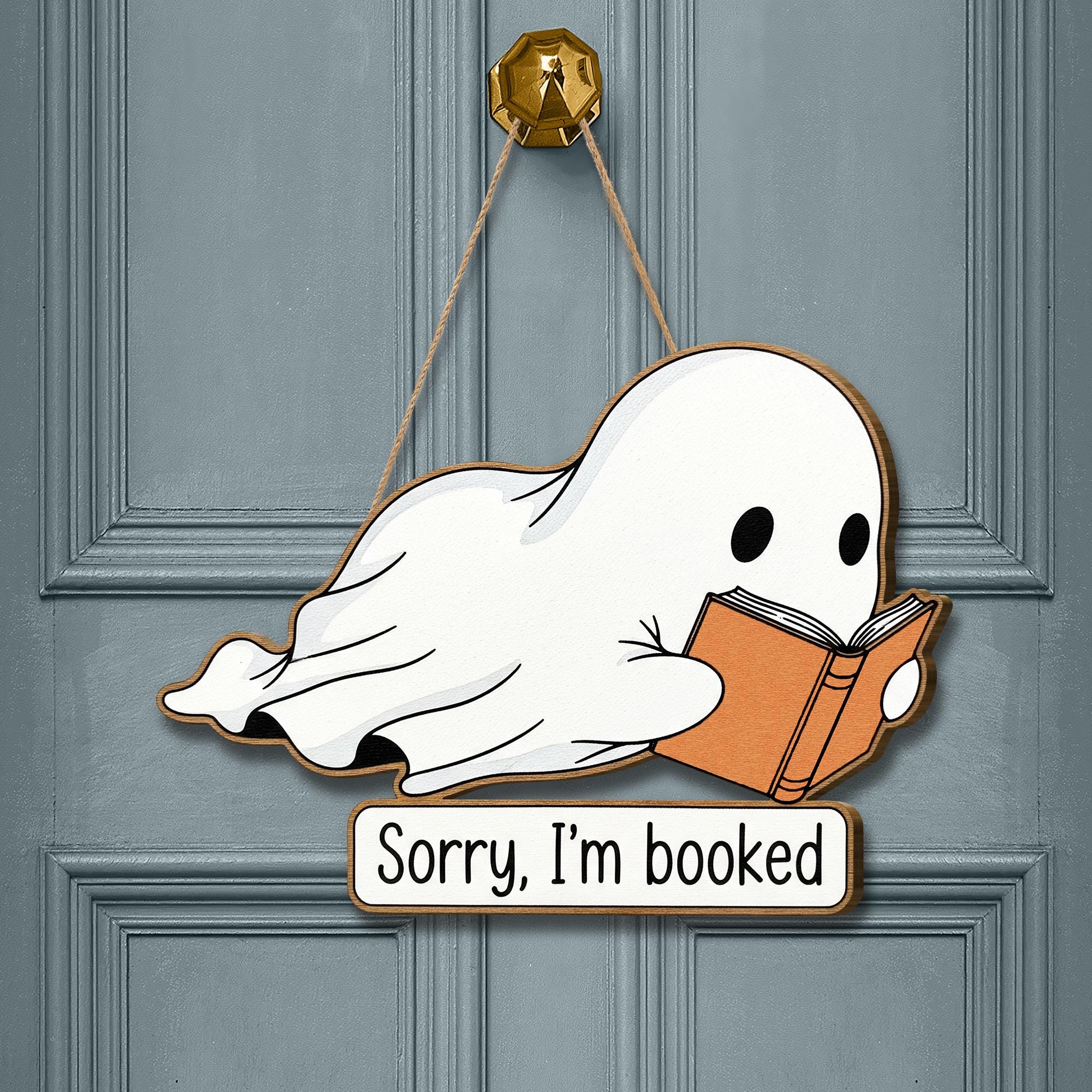 Sorry I’m Booked Ghost Wooden Sign, Halloween Book Lover Decor, Funny Spooky Reading Door Hanger, Bookish Fall Home Wall Art
