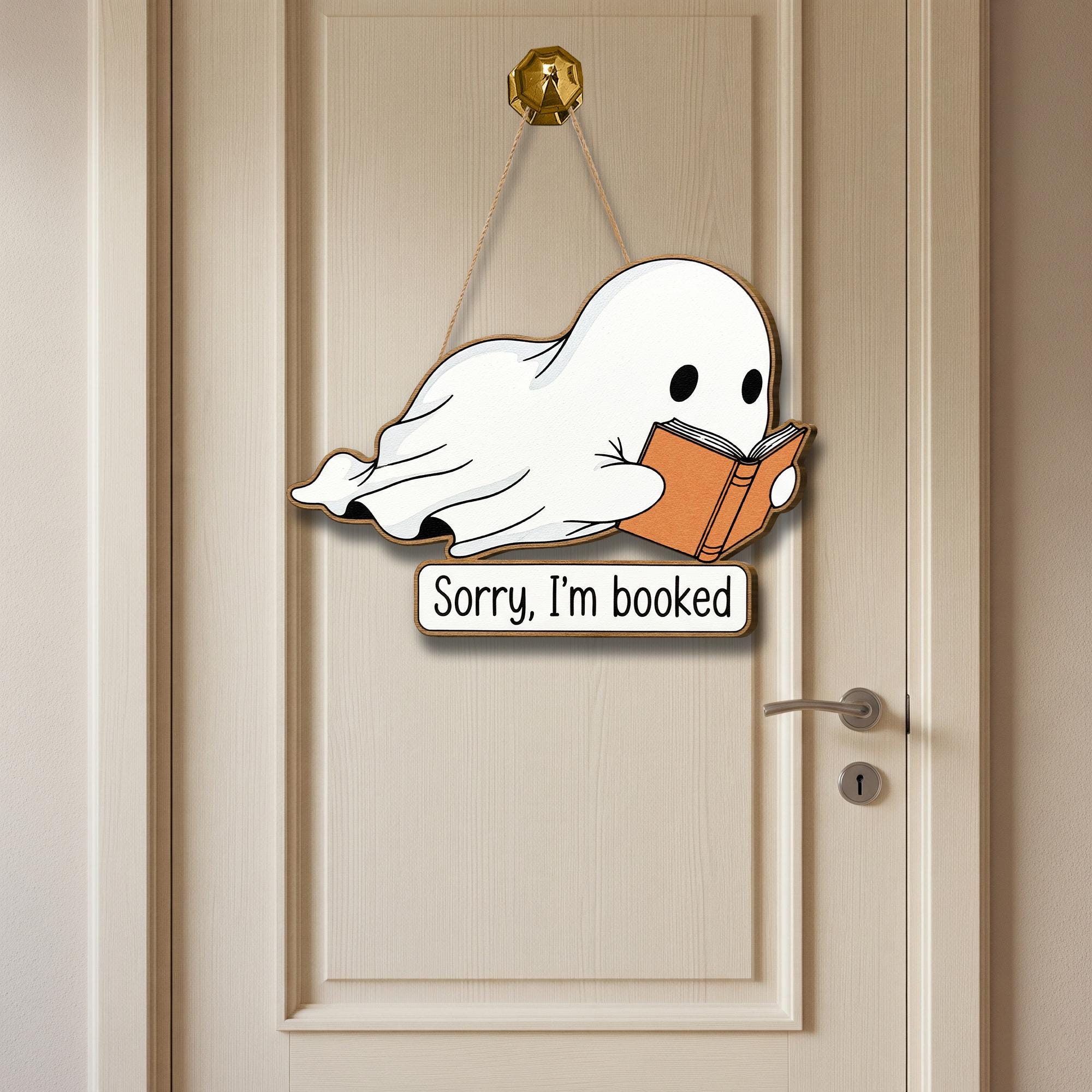 Sorry I’m Booked Ghost Wooden Sign, Halloween Book Lover Decor, Funny Spooky Reading Door Hanger, Bookish Fall Home Wall Art