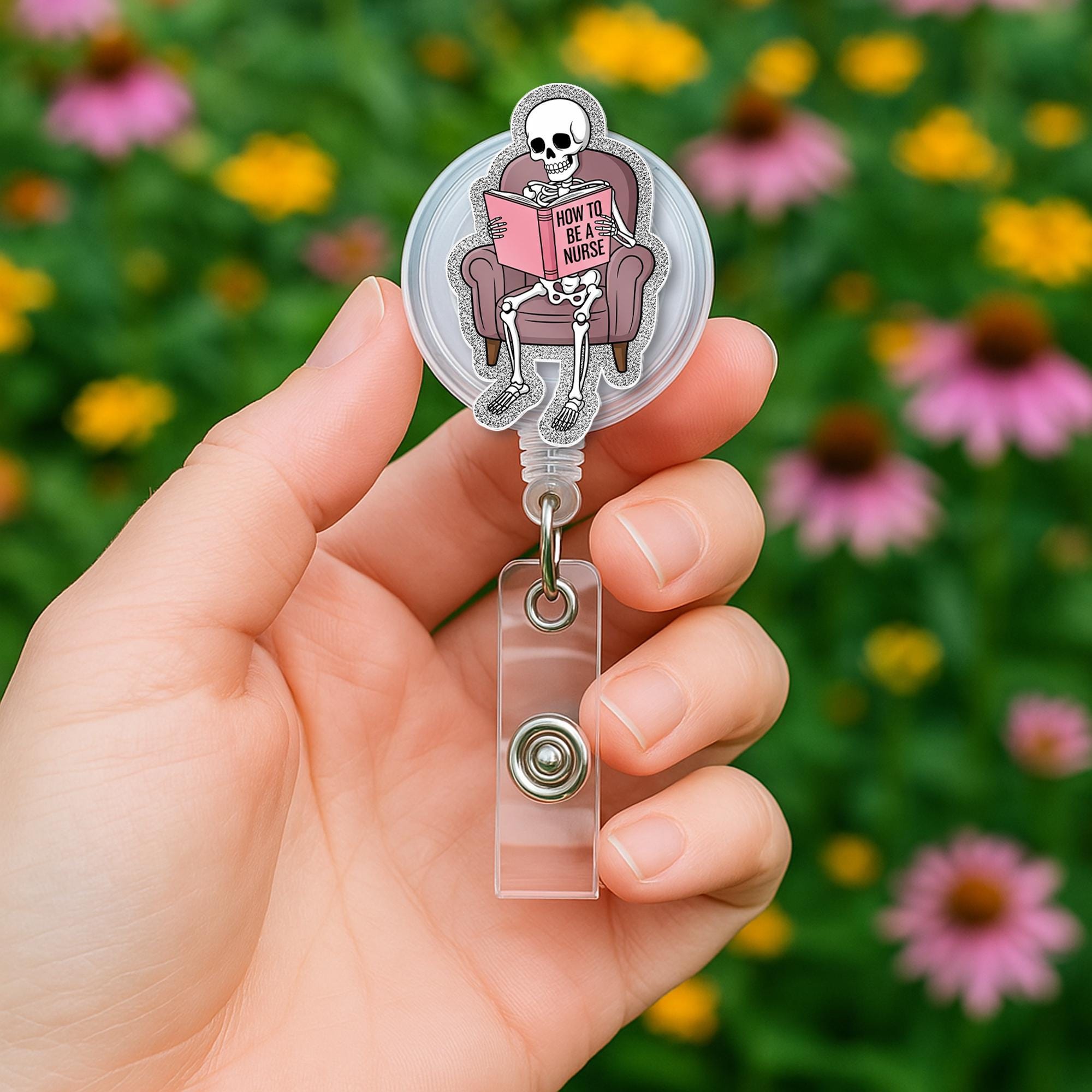 Funny Skeleton Nurse Badge Reel, How to Be a Nurse ID Clip, Quirky Medical Badge Holder, RN Student Gift, Nursing School Humor