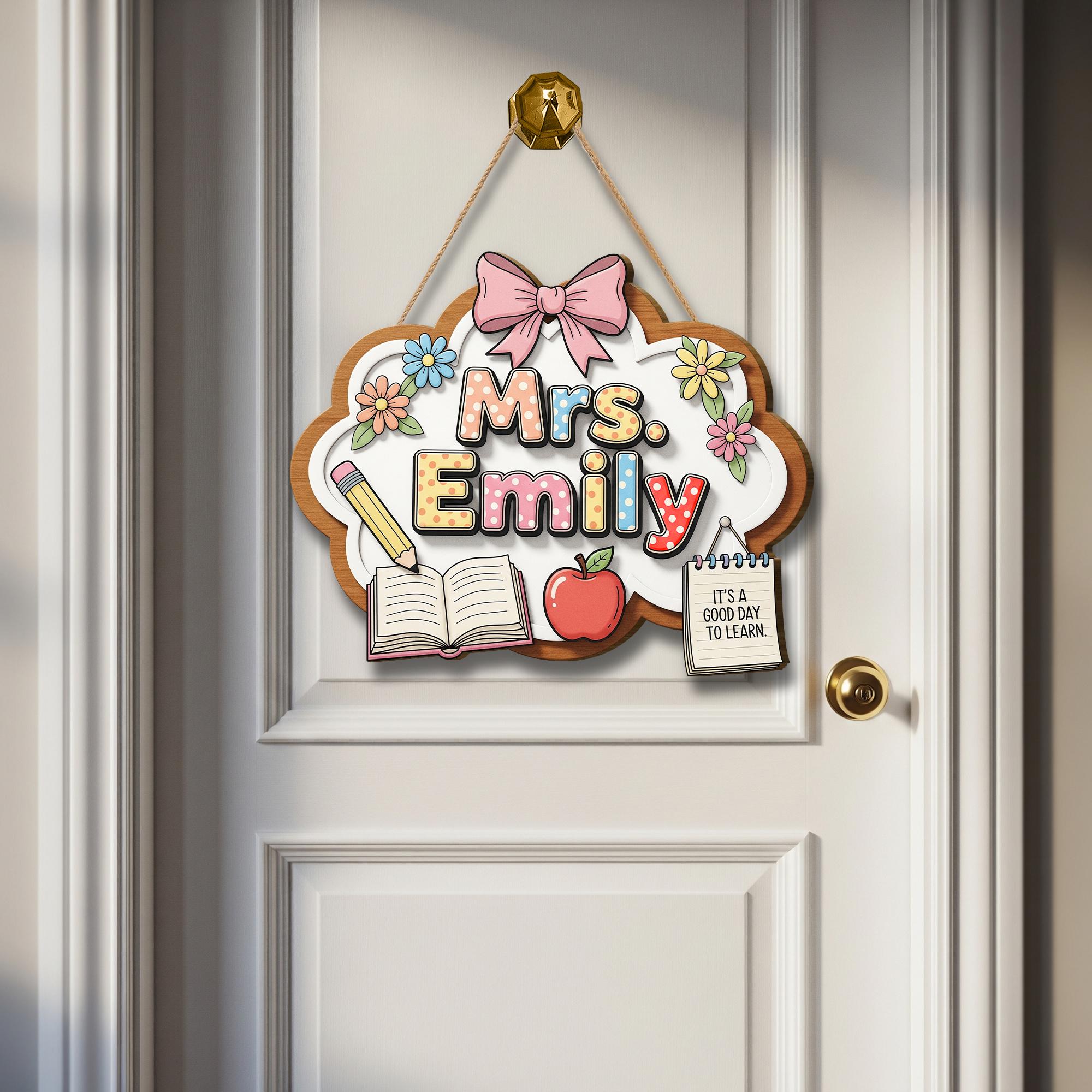 Custom Teacher Door Hanger, Teacher Classroom Sign, Back to School Decor, Personalized Teacher Gift, Cute Name Door Plaque