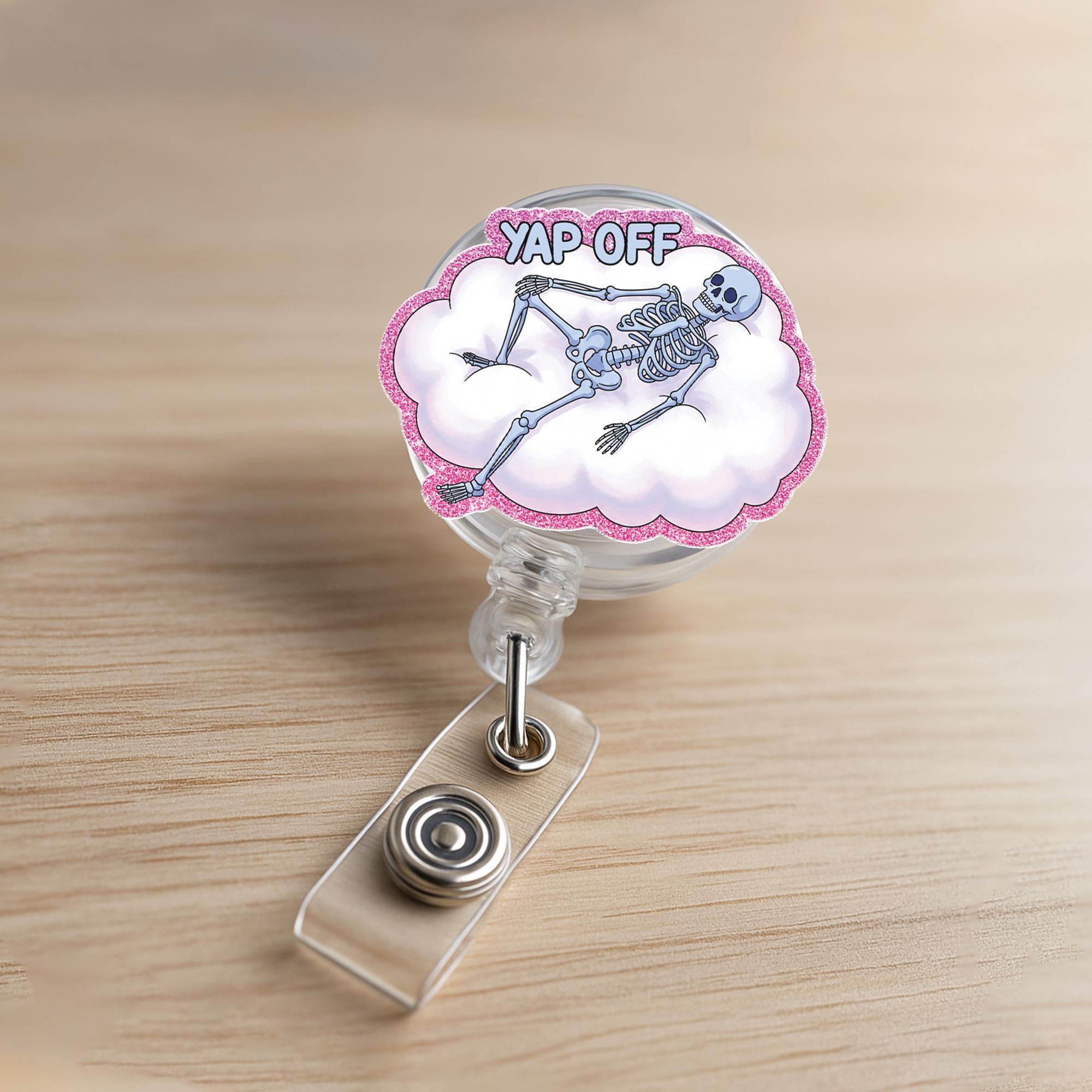 Funny Skeleton Badge Reel, Yap Off Badge Reel ID Holder, Cute Nurse Badge Clip, Sassy Work Accessory, Halloween Badge Reel Gift, Nurse Gift