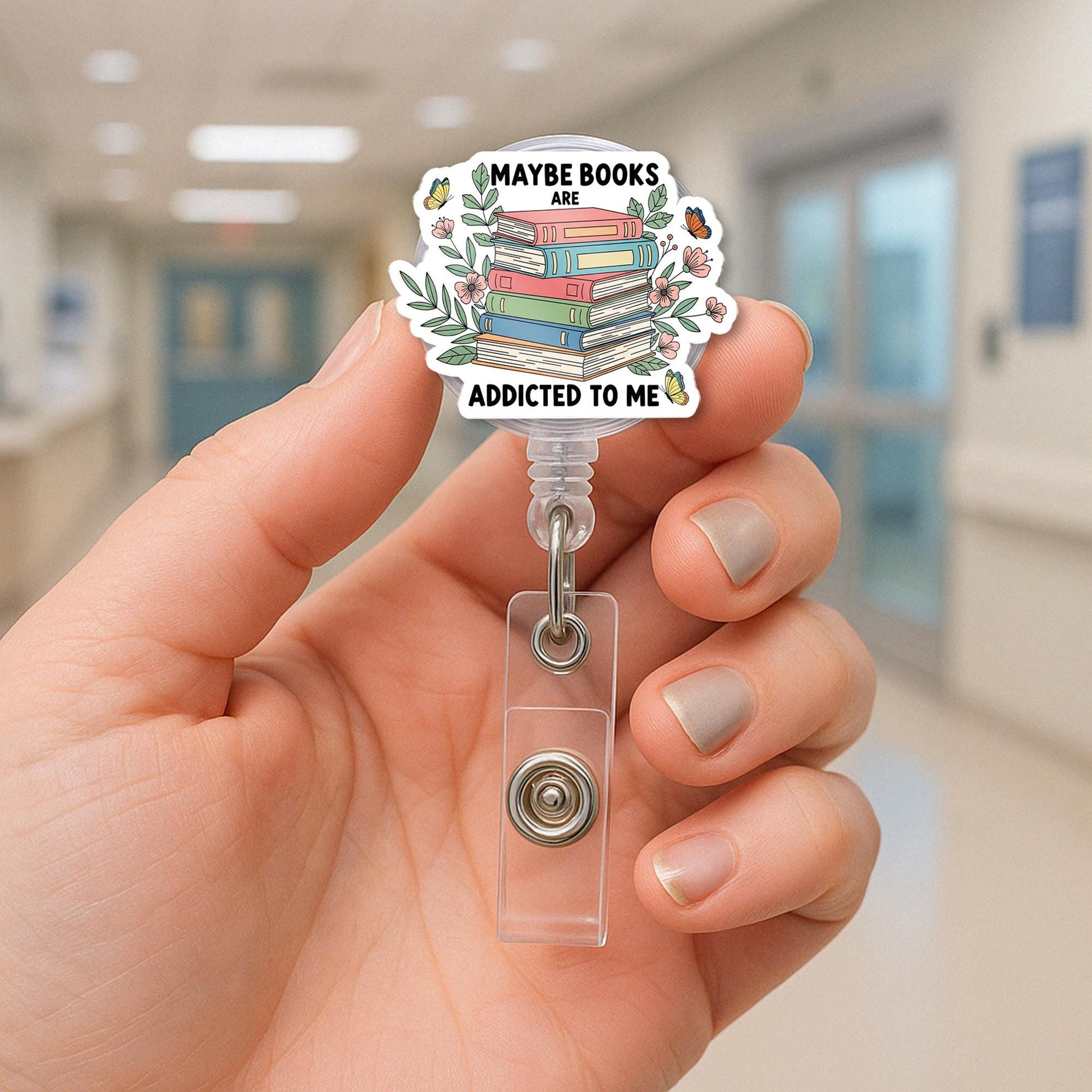 Maybe Books Are Addicted to Me Badge Reel | Book Lover ID Holder | Cute Librarian Teacher Clip | Floral Reader Gift for Bookworms