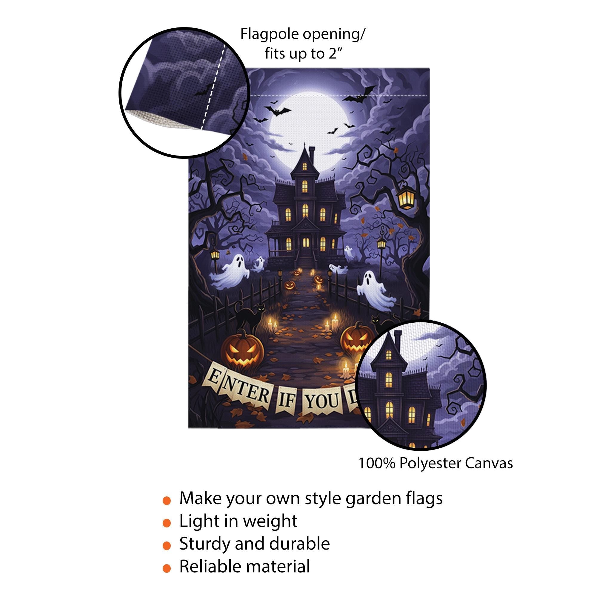 Enter If You Dare Halloween Garden Flag – Haunted House Ghost Pumpkin Spooky Yard Decor