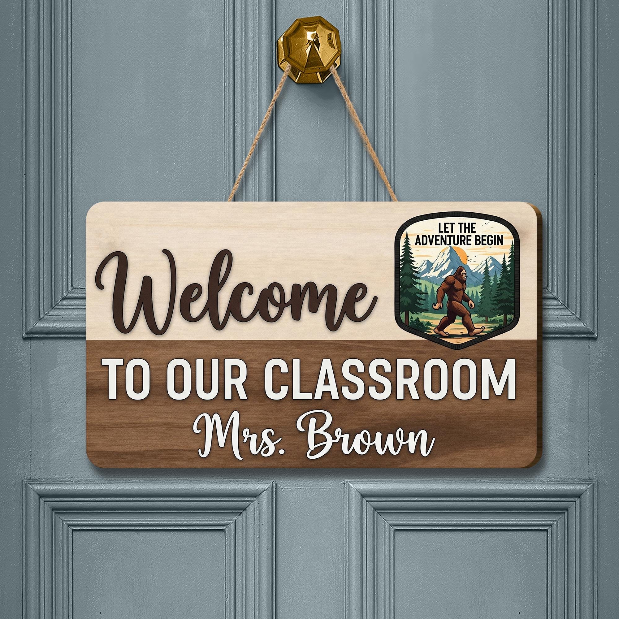 Welcome to Our Classroom Sign with Name, Adventure Teacher Door Sign, Custom Rustic Classroom Decor with Bigfoot Design, Classroom Sign