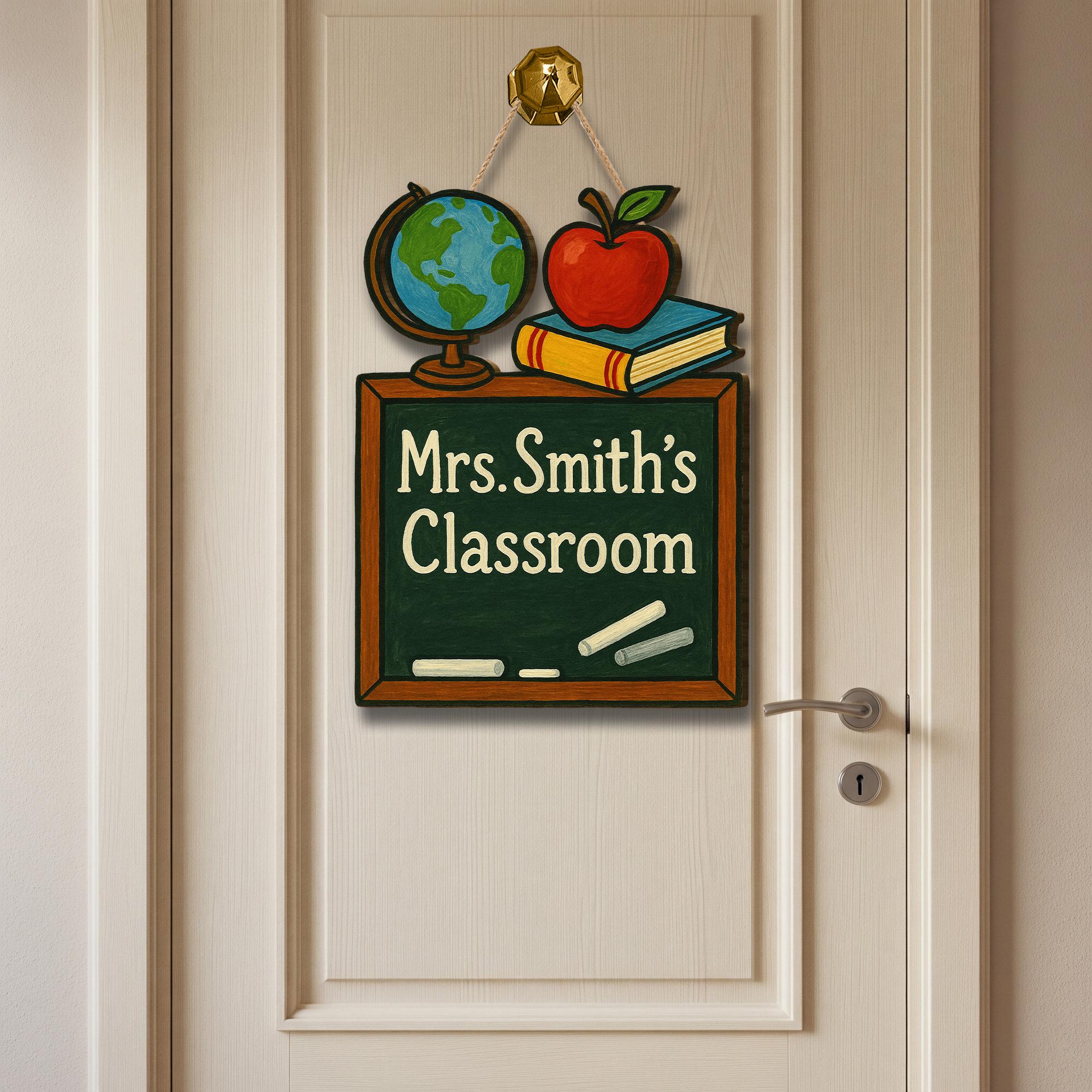 Chalkboard Classroom Door Sign, Teacher Name Sign with Globe and Apple, Back to School Decor, Personalized Wooden Classroom Sign