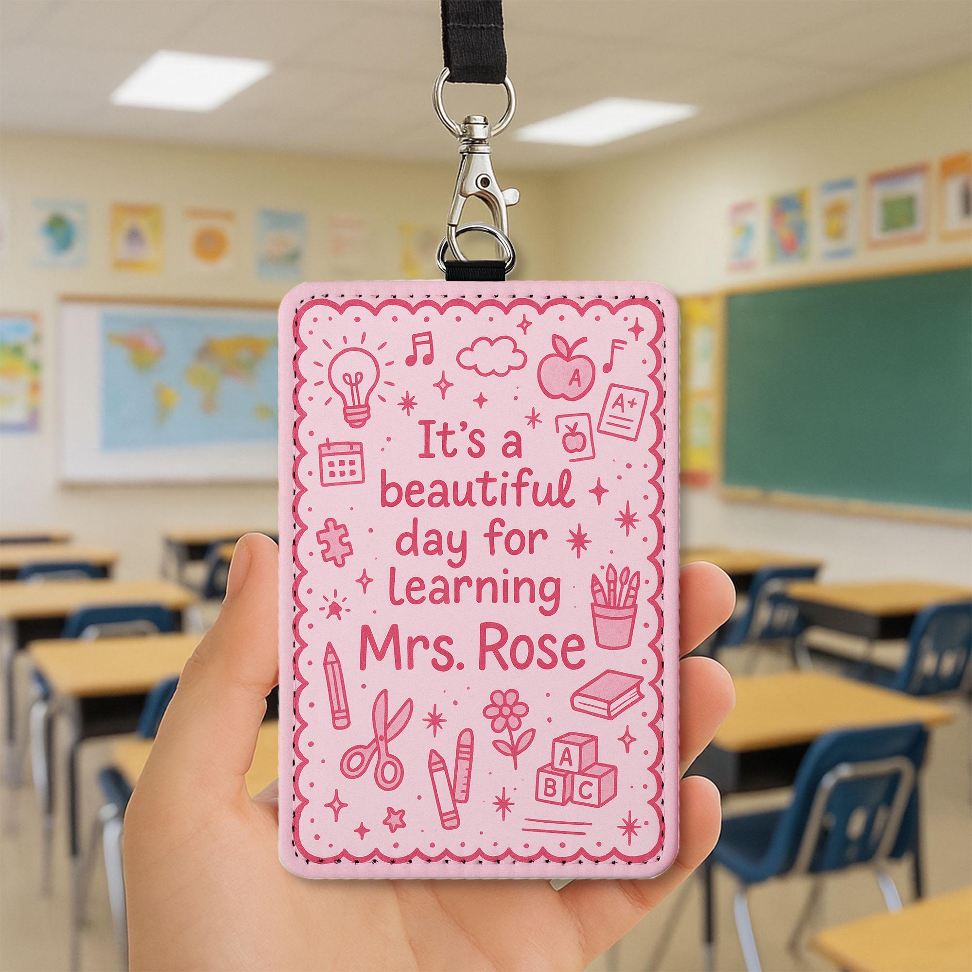 Teacher Badge Holder, Its A Good Day to learn, Personalized Leather ID Holder, Cute School Lanyard for Teacher, Back to School Teacher Gift