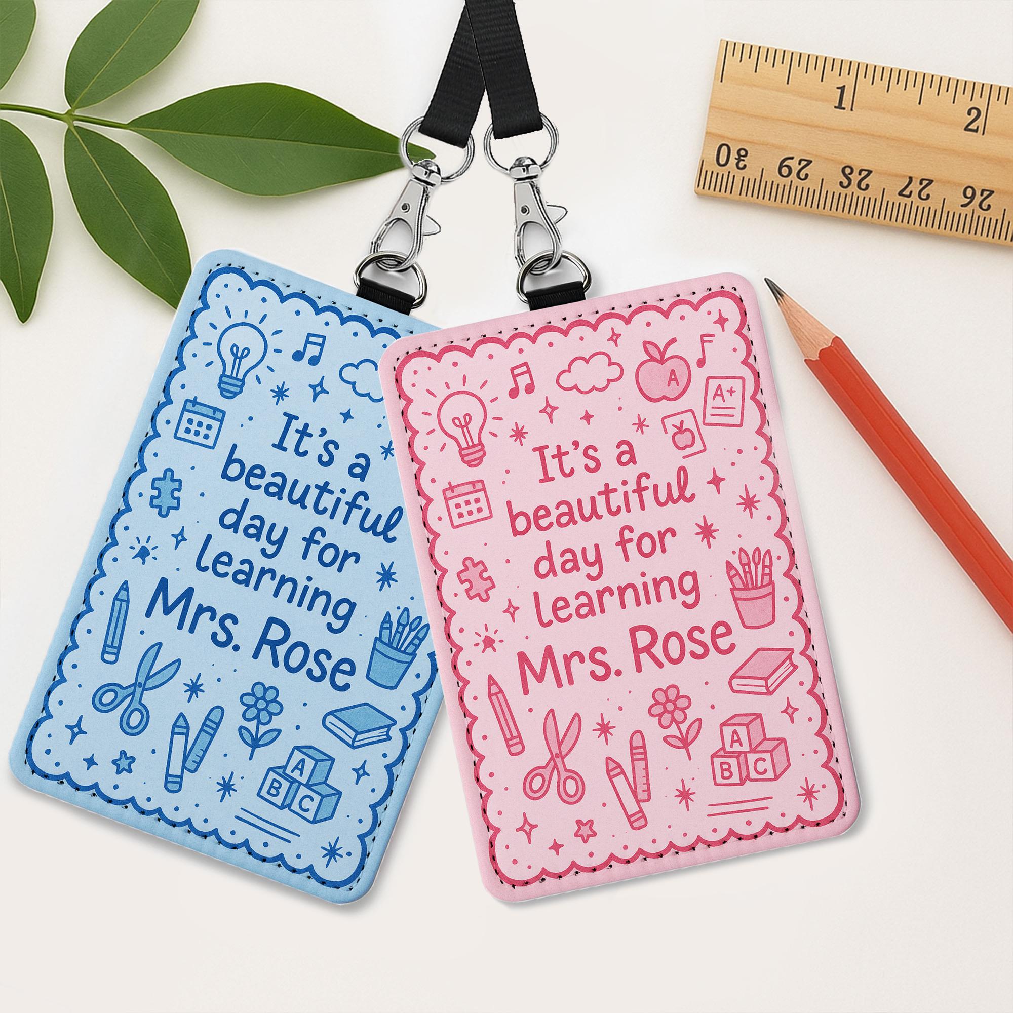 Teacher Badge Holder, Its A Good Day to learn, Personalized Leather ID Holder, Cute School Lanyard for Teacher, Back to School Teacher Gift