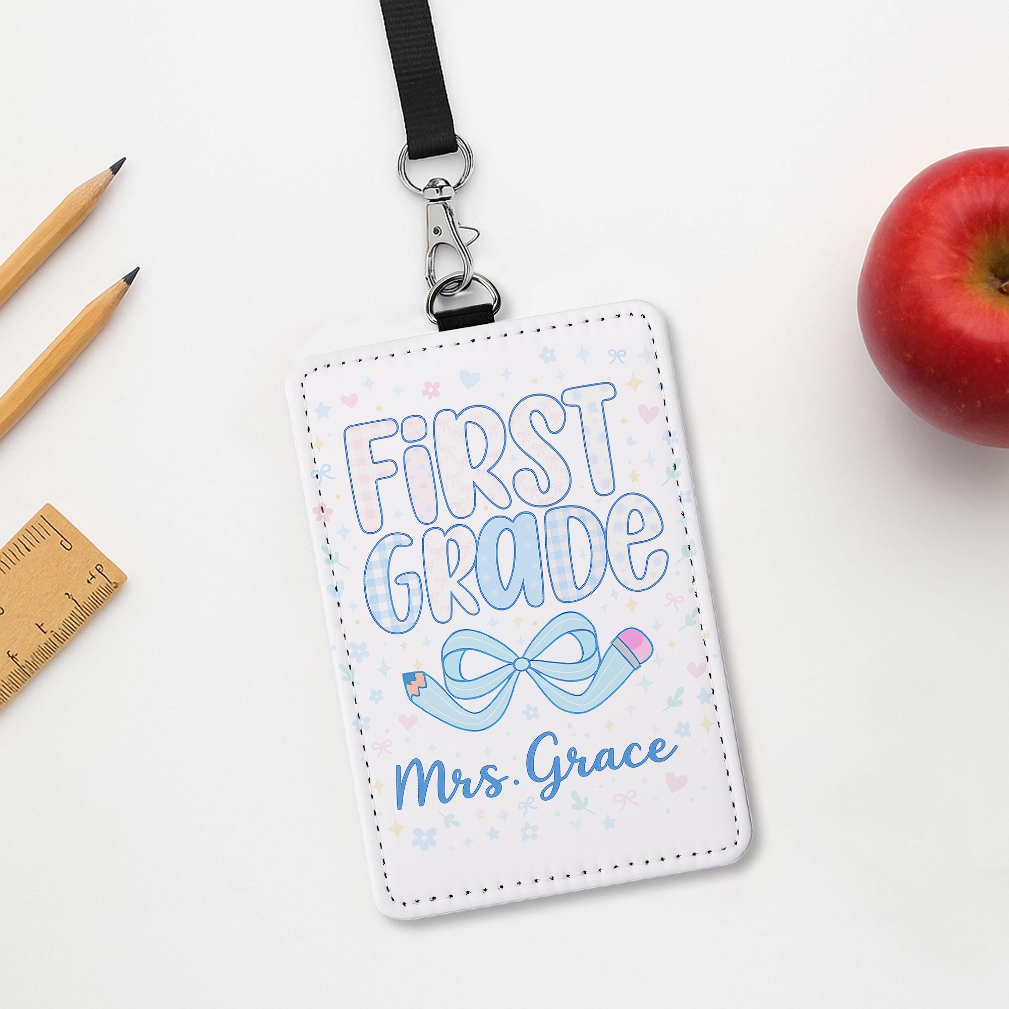 First Grade Teacher Badge Holder, Personalized ID Tag for Teachers, Cute Pencil Bow Design, Custom Name Badge, Back to School Gift