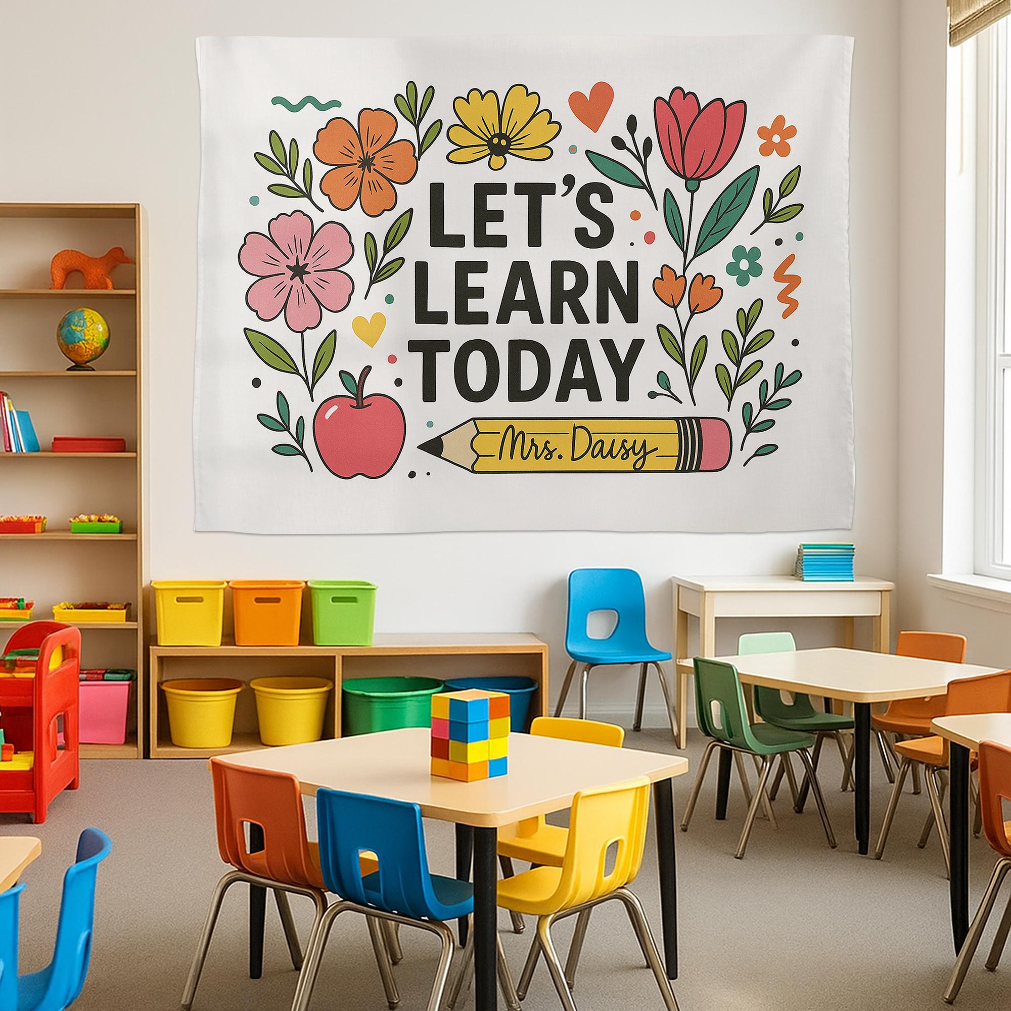 Personalized Teacher Tapestry, Let's Learn Today Wall Banner, Classroom Floral Decor, Back to School Sign, Custom Teacher Gift