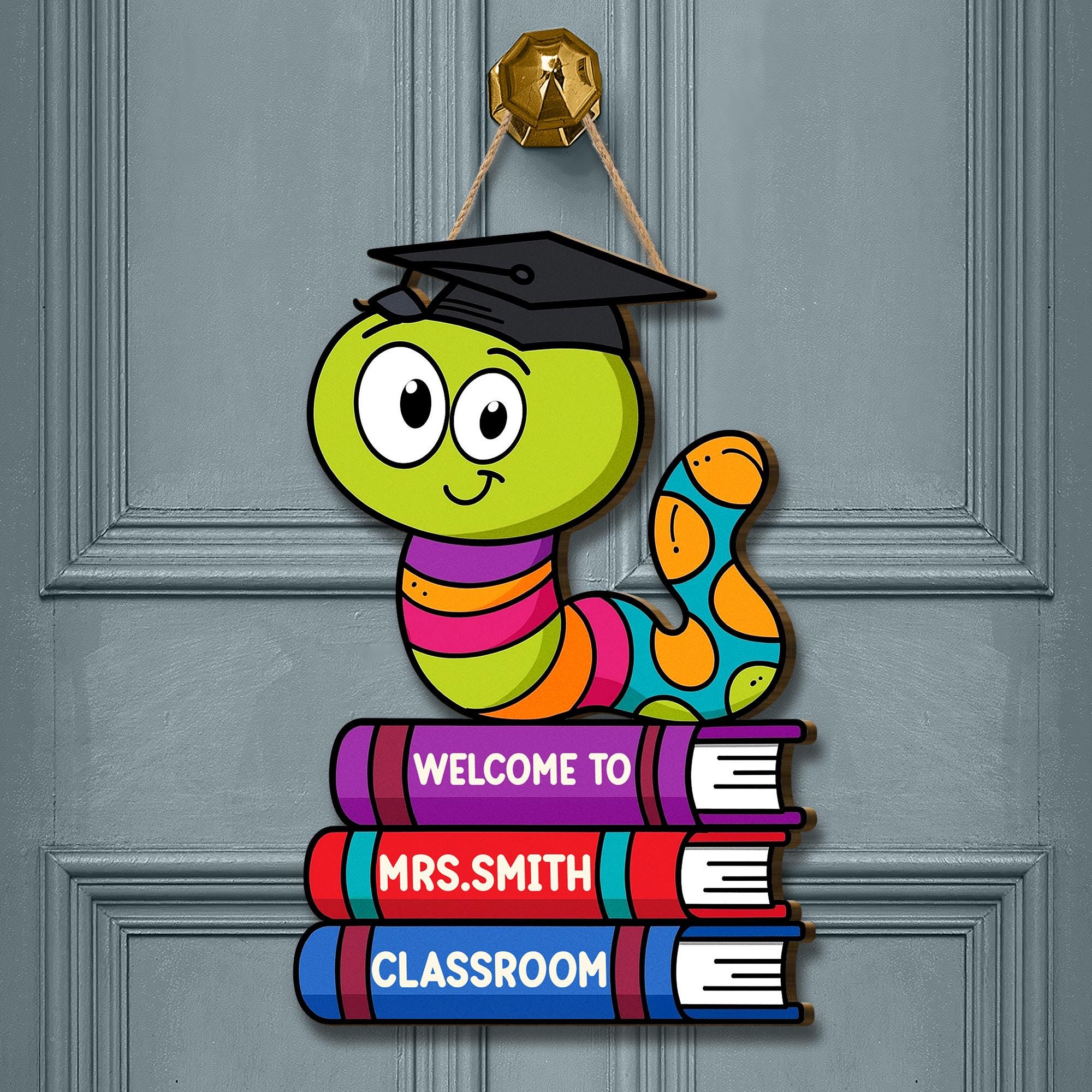 Welcome to Teacher Classroom Door Sign, Bookworm Teacher Decor, Personalized Back to School Wall Hanger, Cute School Sign, Elementary Decor