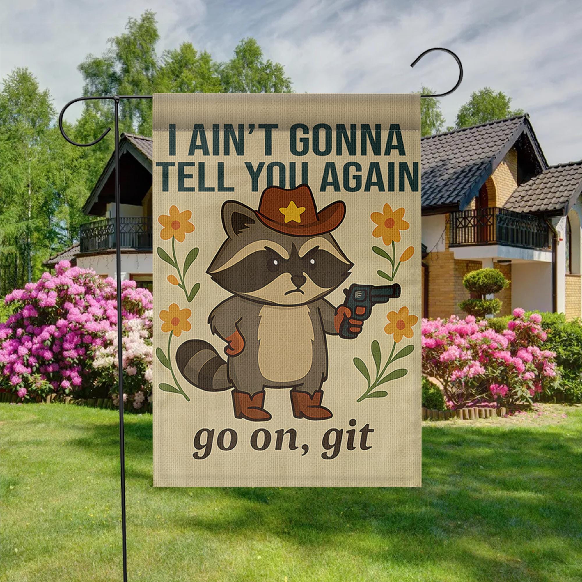 Funny No Soliciting Garden Flag, Cowboy Raccoon Yard Decor, Go On Git Warning Sign, Rustic Animal Porch Banner, Outdoor Humor Gift