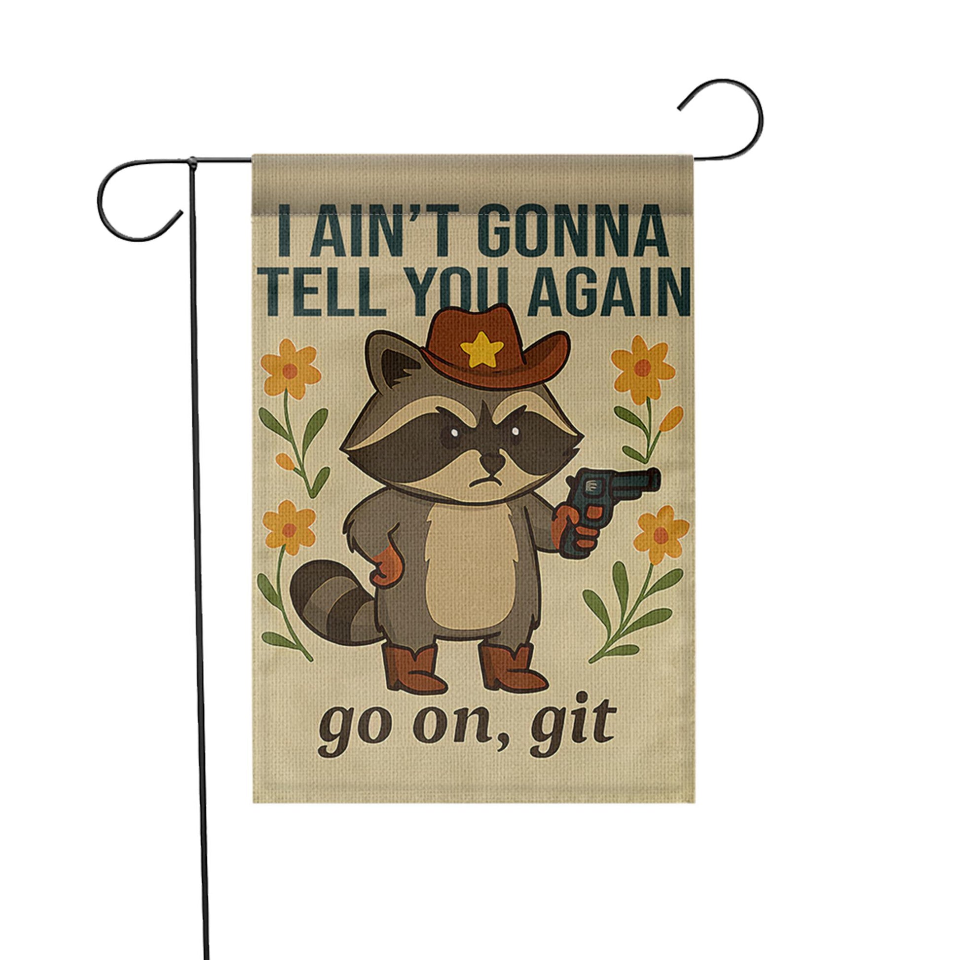 Funny No Soliciting Garden Flag, Cowboy Raccoon Yard Decor, Go On Git Warning Sign, Rustic Animal Porch Banner, Outdoor Humor Gift