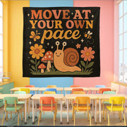 Move at Your Own Pace Tapestry, Motivational Snail Wall Art, Cute Classroom Decor, Therapy Office Banner, Positive Mental Health Sign