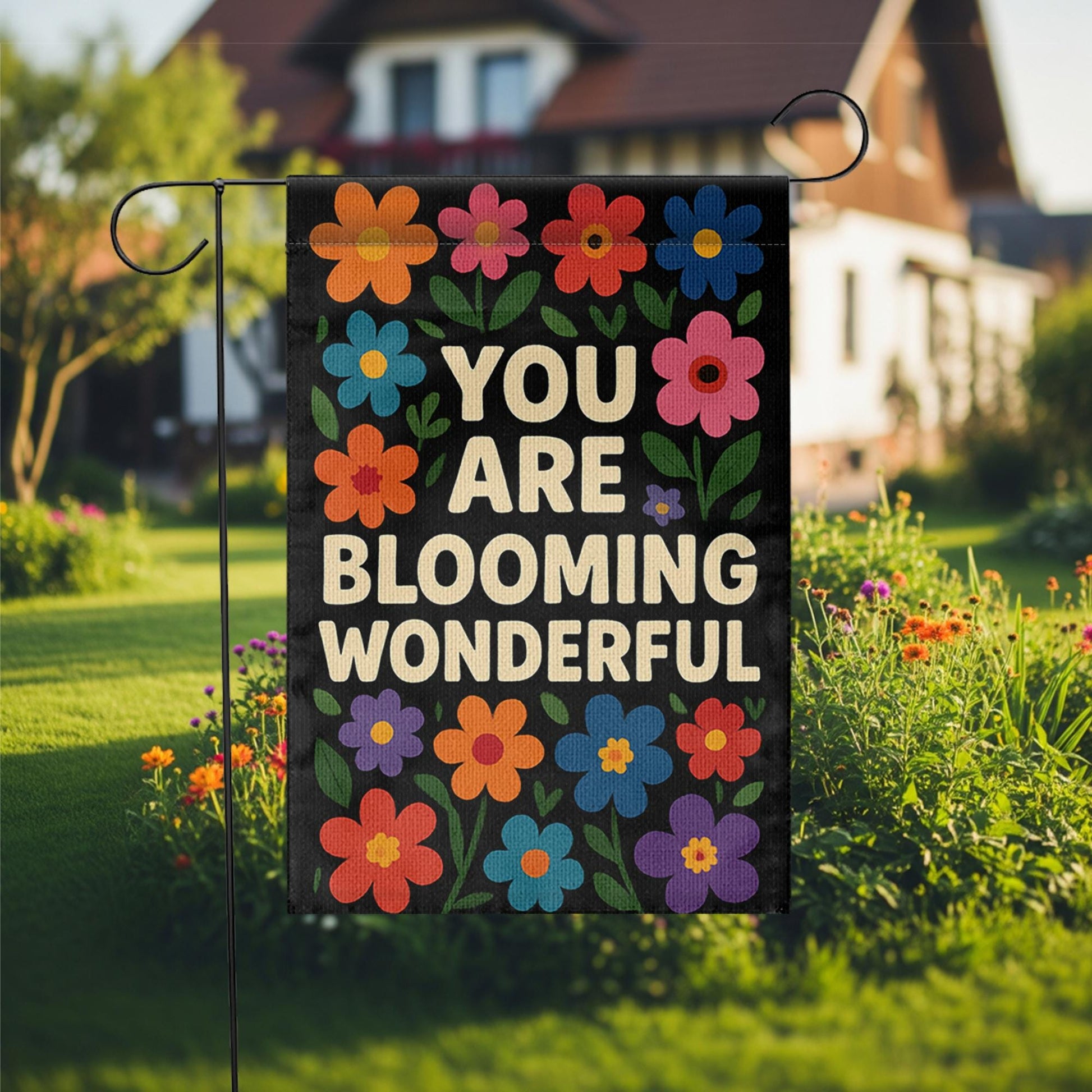 You Are Blooming Wonderful Garden Flag, Inspirational Floral Yard Sign, Colorful Outdoor Decor, Positive Message Porch Banner