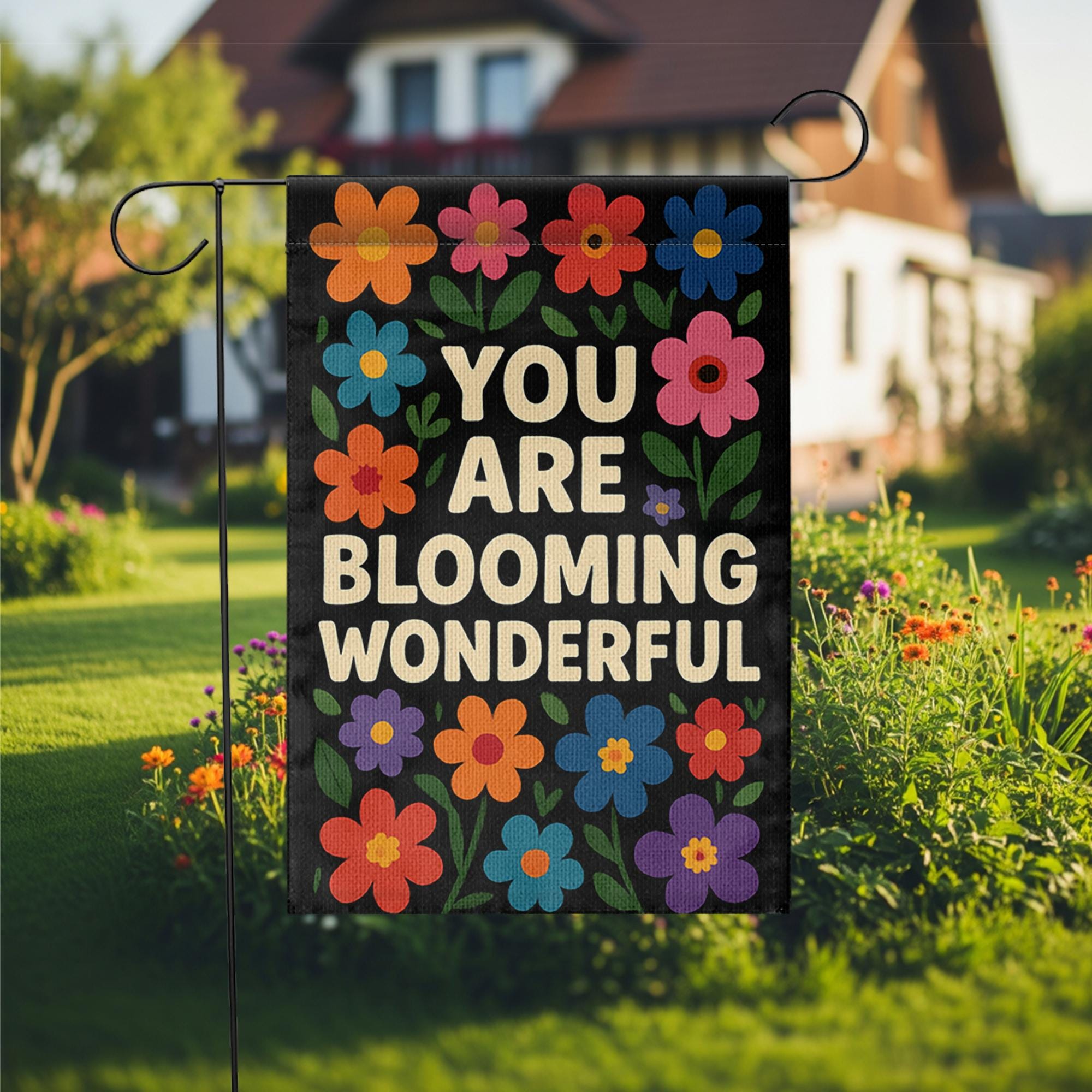 You Are Blooming Wonderful Garden Flag, Inspirational Floral Yard Sign, Colorful Outdoor Decor, Positive Message Porch Banner