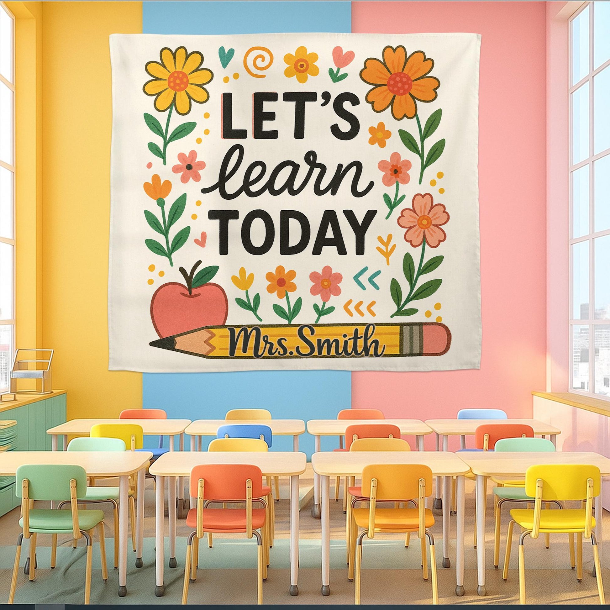 Let's Learn Today Teacher Tapestry, Personalized Classroom Wall Decor, Floral Pencil Banner, Custom Mrs Smith Back to School Sign