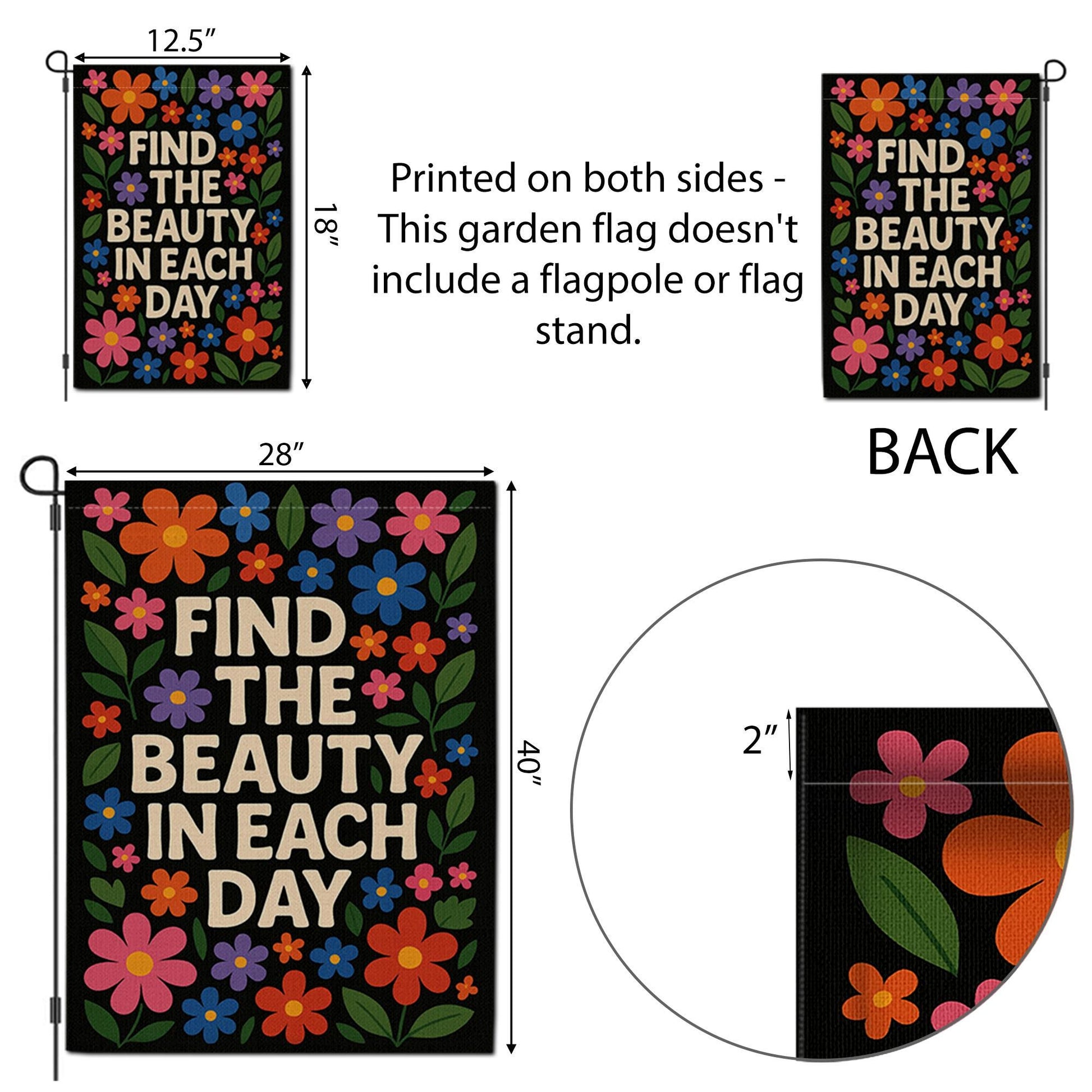 Find the Beauty in Each Day Garden Flag, Inspirational Floral Yard Decor, Positive Outdoor Sign, Uplifting Porch Banner Gift