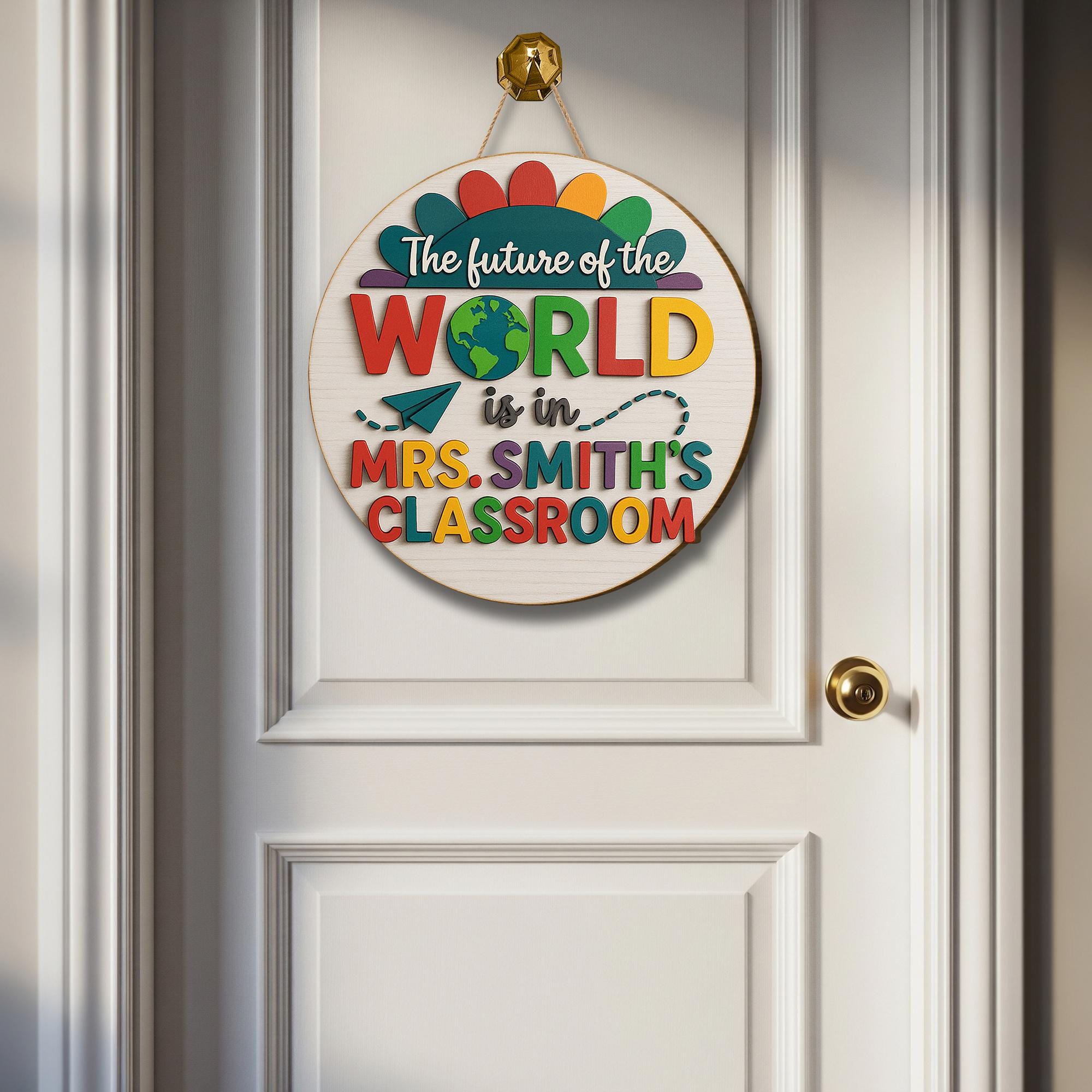 Future of the World Classroom Sign, 3D Teacher Door Hanger, Colorful School Decor, Back to School Gift, Inspirational Wooden Plaque