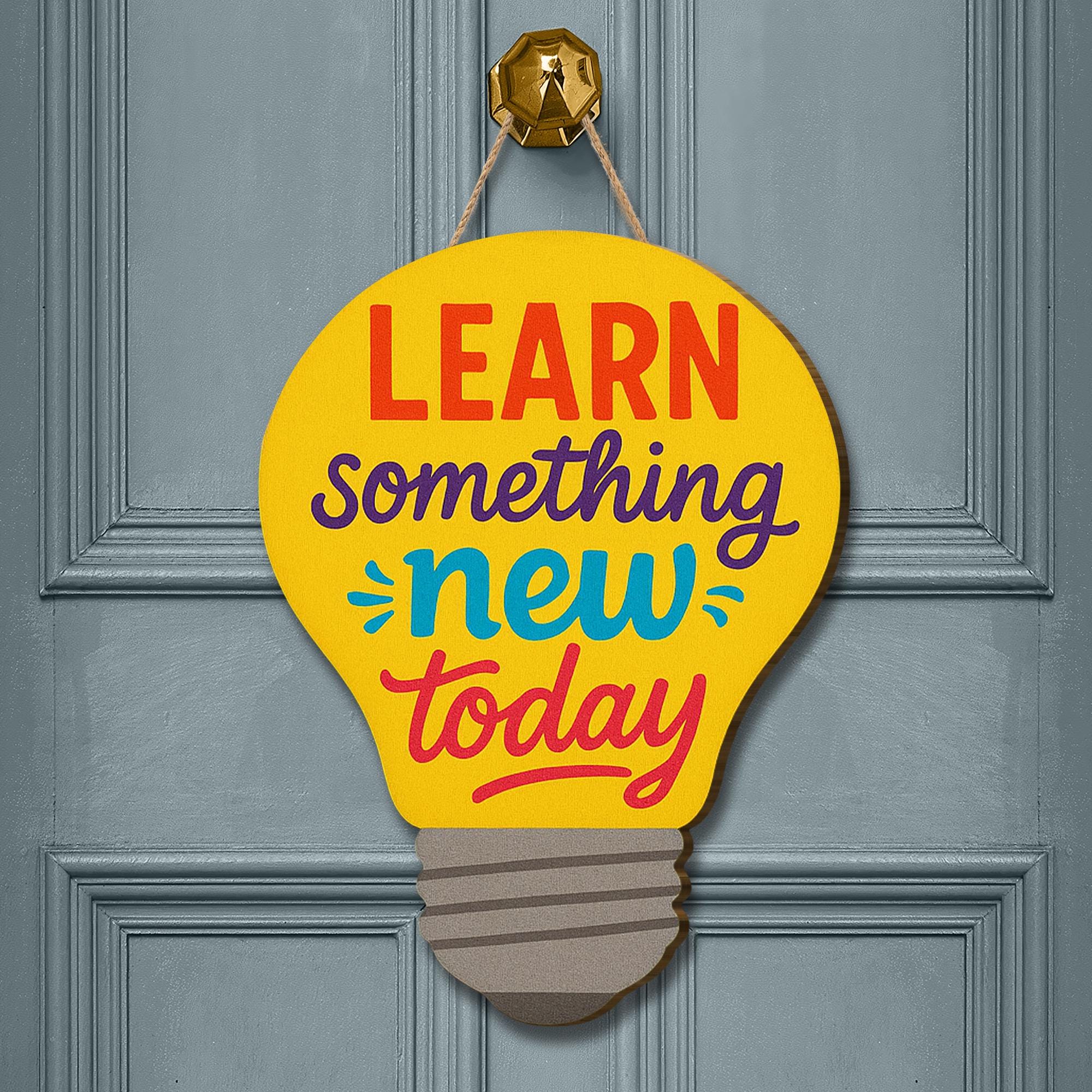 Learn Something New Today Sign, Light Bulb Classroom Decor, Inspirational Teacher Sign, Wooden School Wall Art, Motivational Gift