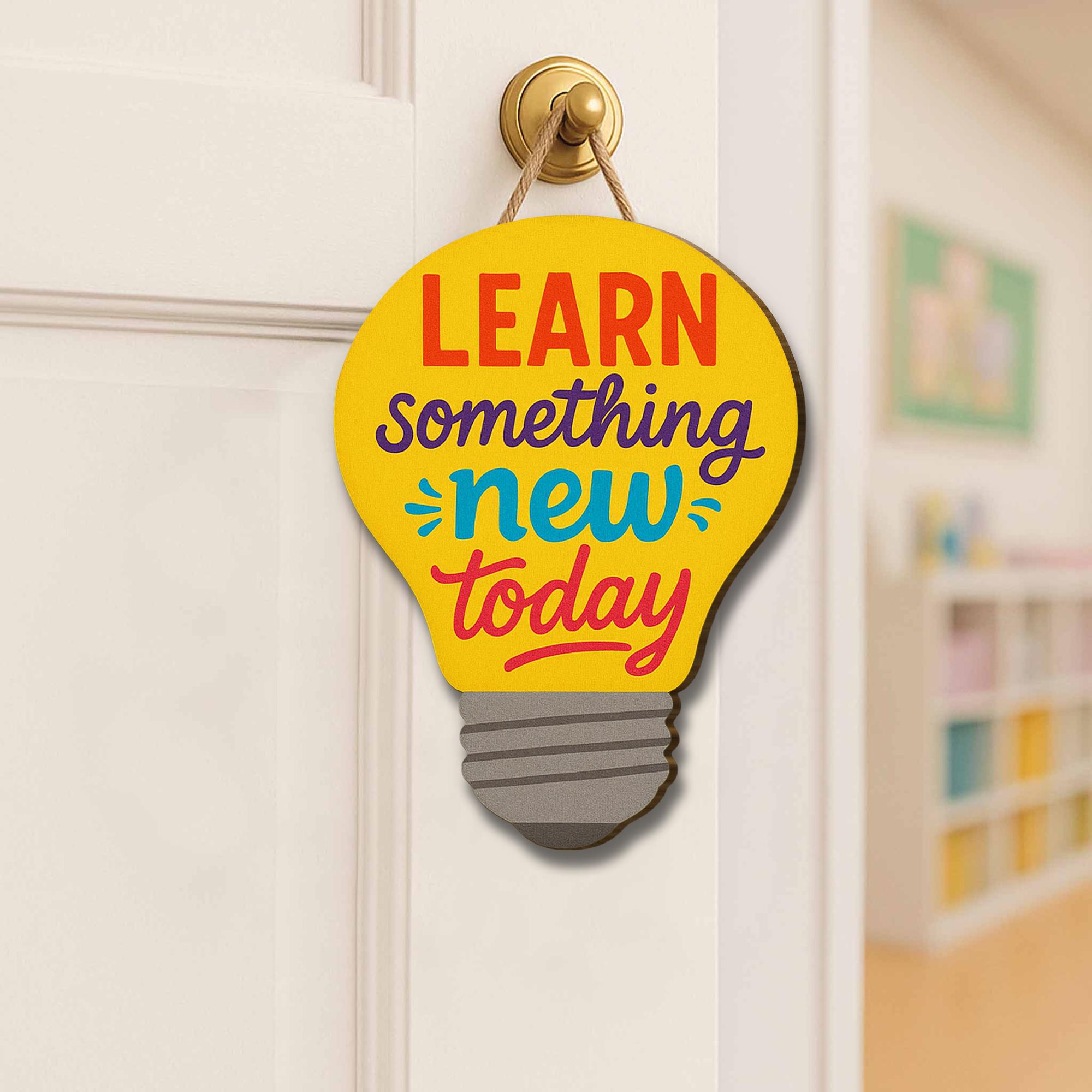 Learn Something New Today Sign, Light Bulb Classroom Decor, Inspirational Teacher Sign, Wooden School Wall Art, Motivational Gift