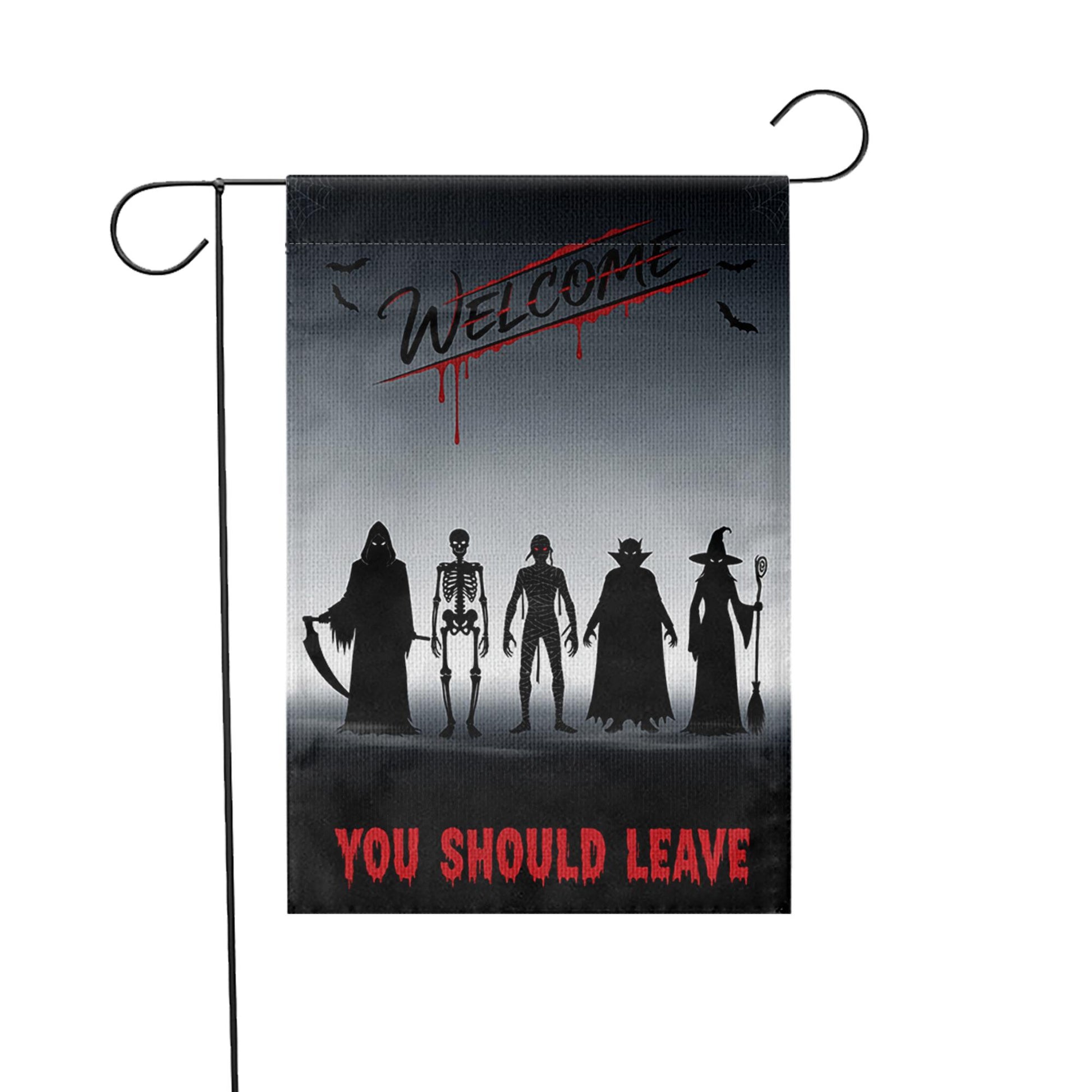 Scary Halloween Garden Flag – Welcome You Should Leave Yard Sign with Reaper, Skeleton, Witch, Vampire, Zombie Silhouettes