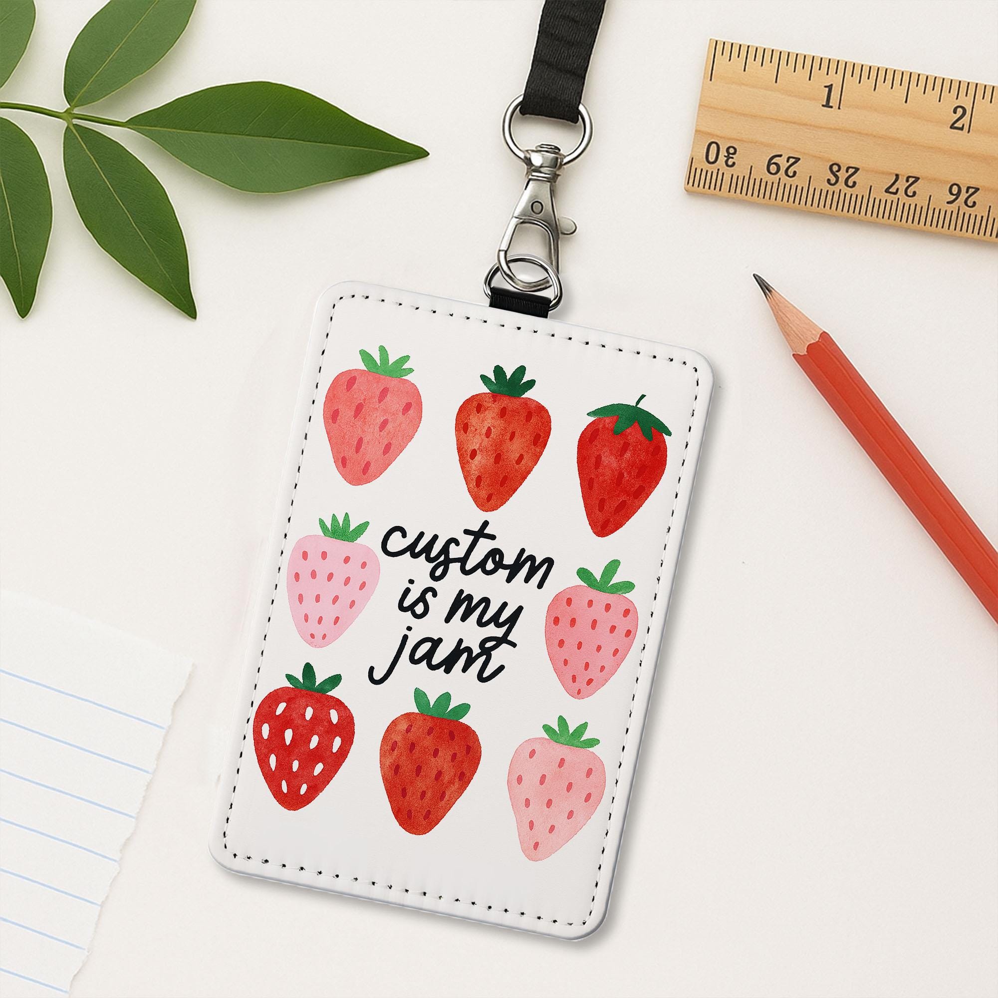 Custom Is My Jam Strawberry ID Badge Holder – Cute Fruit-Inspired Card Holder for Teachers, Nurses, and Office Staff – Fun Lanyard Accessory