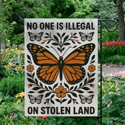 No One Is Illegal Garden Flag, Stolen Land Yard Sign, Monarch Butterfly Flag, Indigenous Rights Outdoor Decor, Activist Banner