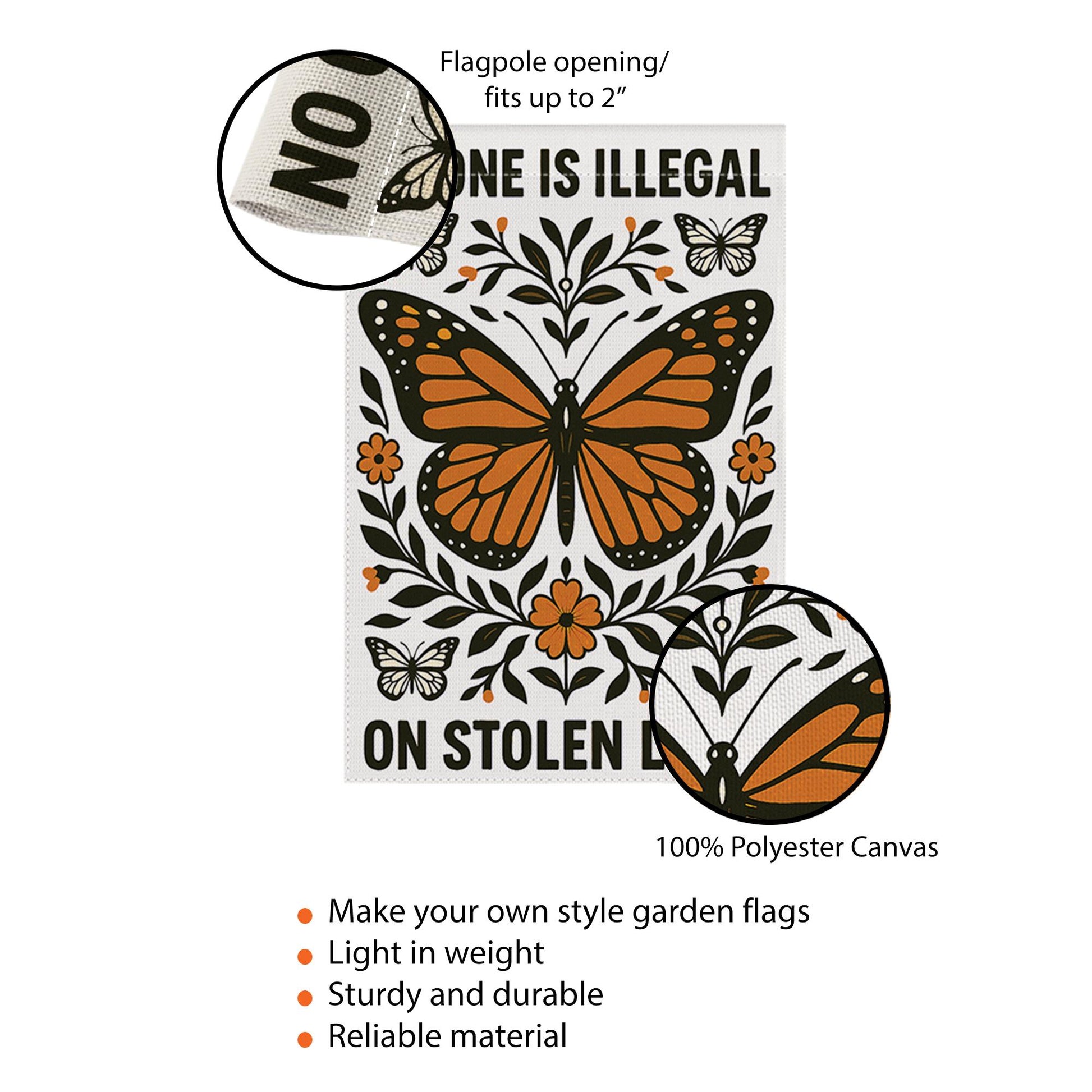 No One Is Illegal Garden Flag, Stolen Land Yard Sign, Monarch Butterfly Flag, Indigenous Rights Outdoor Decor, Activist Banner