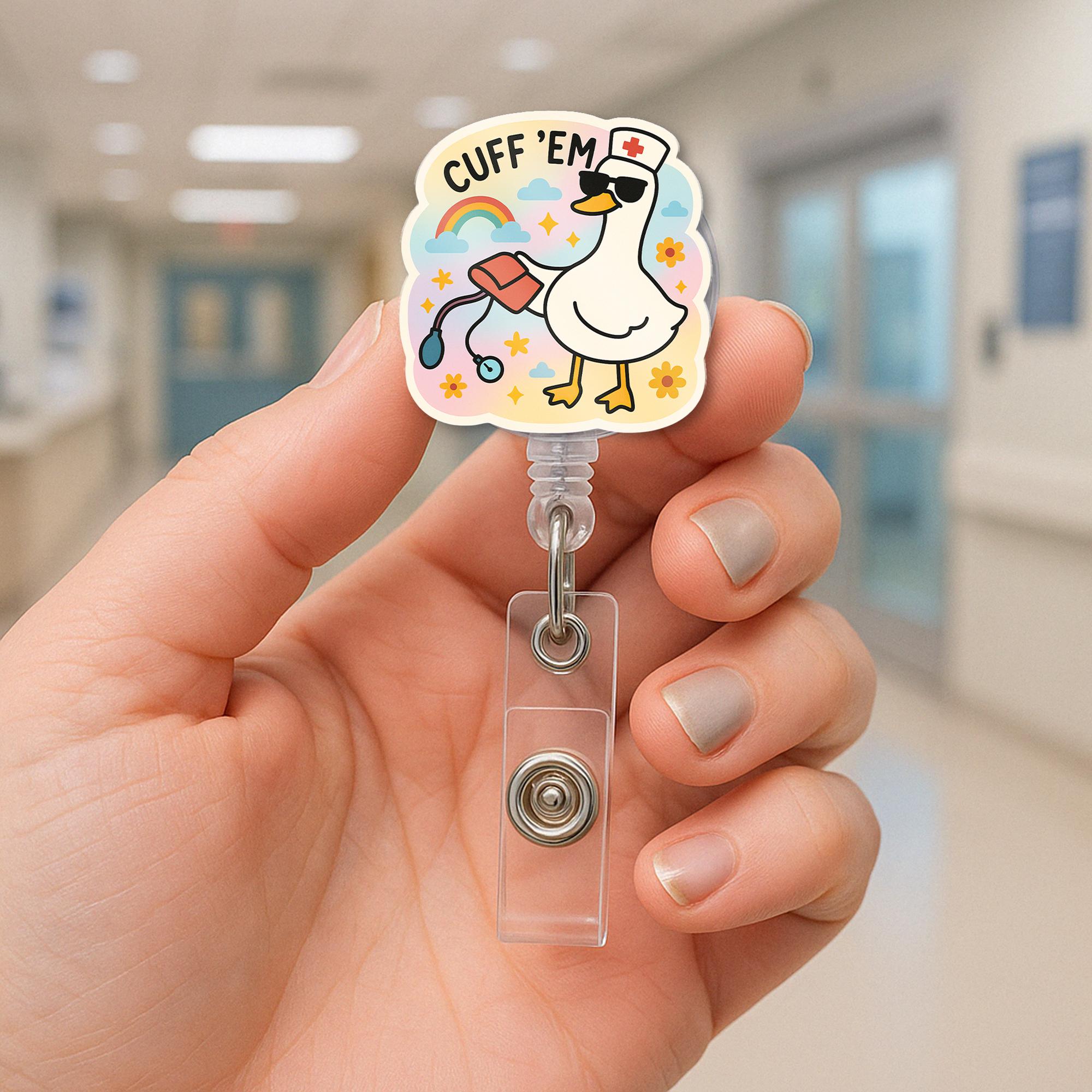 Funny Goose Badge Reel, Nurse ID Badge Holder, Cuff 'Em Duck Clip, Cute RN Retractable Badge, Nurse Humor Gift for Coworker
