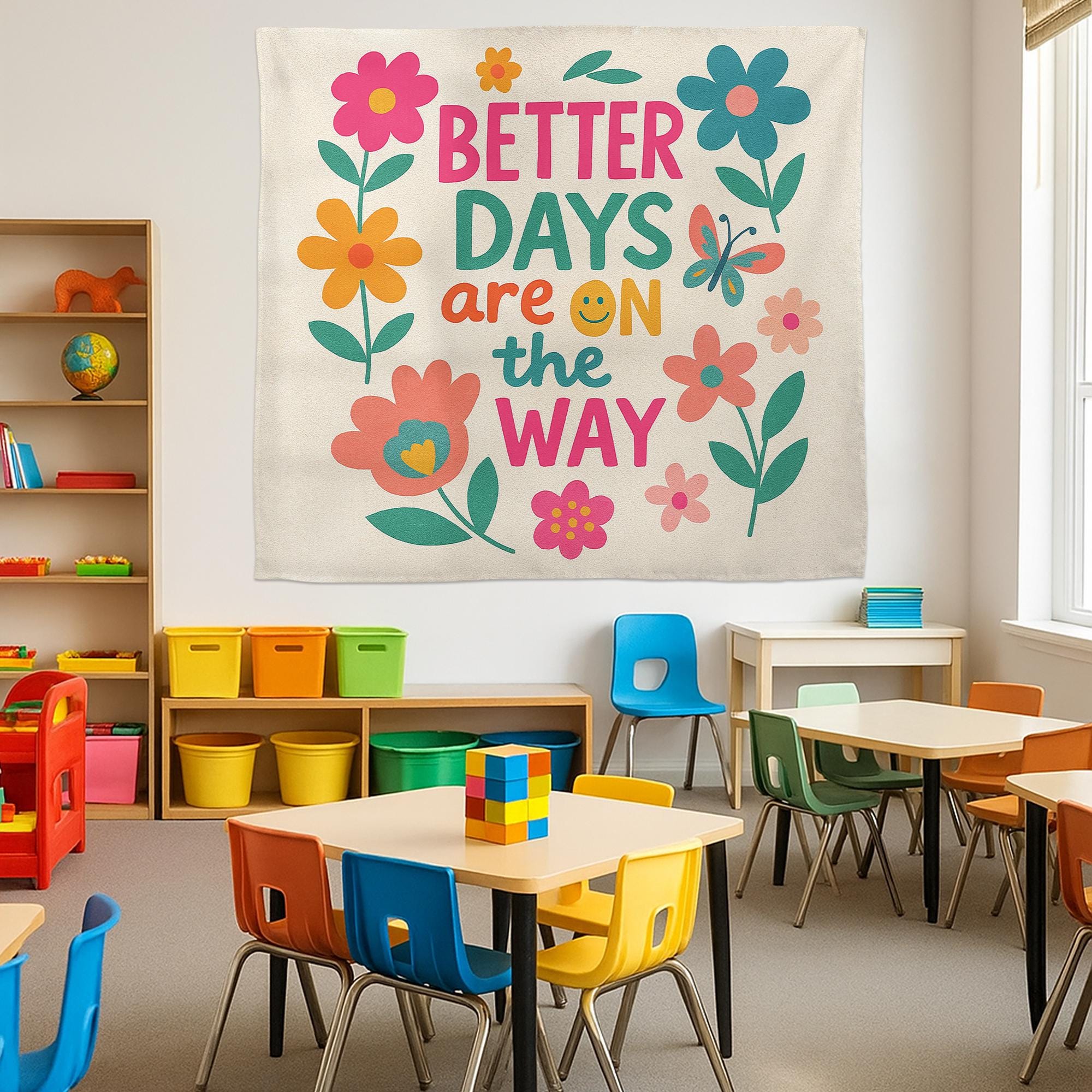 Better Days Are On the Way Wall Tapestry – Colorful Classroom Decor, Positive Quote Banner, Motivational Teacher Wall Hanging, Preschool