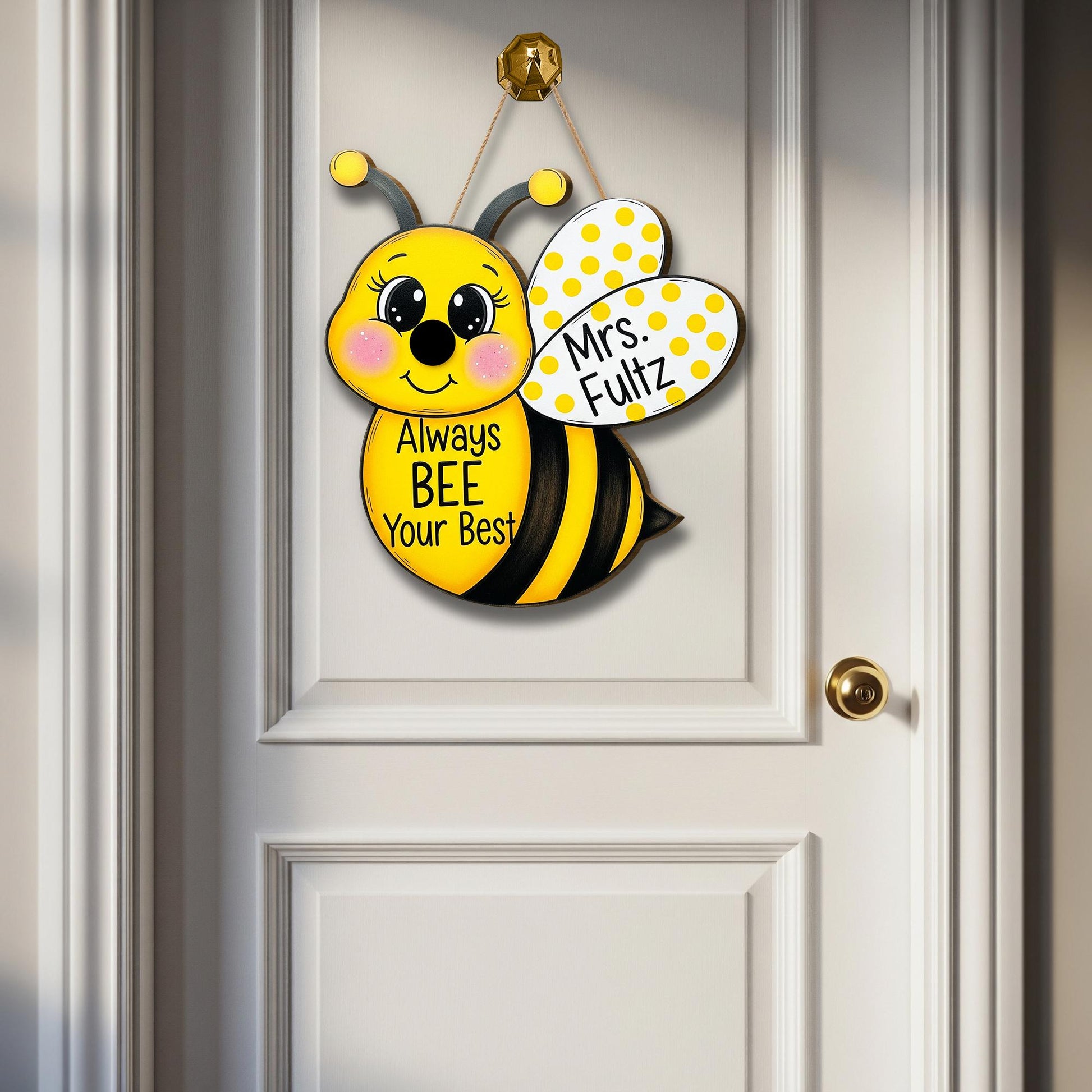 Personalized Bee Door Sign, Always Bee Your Best Classroom Decor, Teacher Name Sign, Cute Back to School Hanging Door Hanger,Preschool Decor