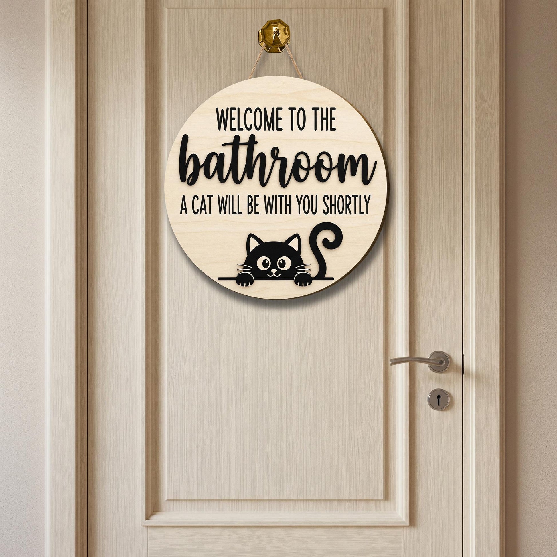 Funny Cat Bathroom Sign, Welcome to the Bathroom Wood Door Sign, Cat Will Be With You Shortly, Cute Pet Lover Restroom Decor, Black Cat Sign