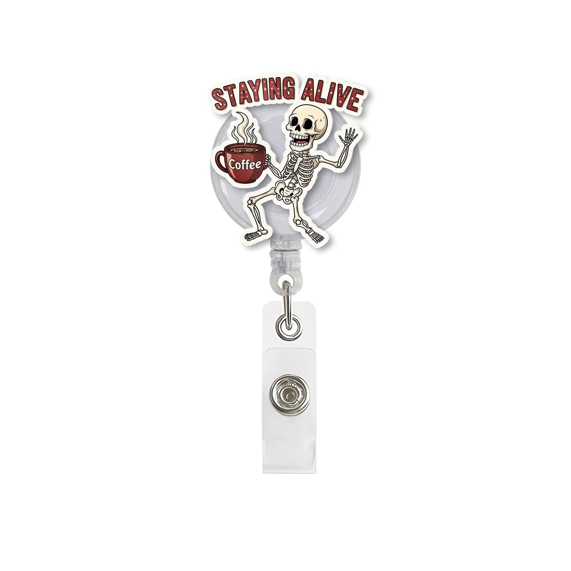 Staying Alive Skeleton Badge Reel, Funny Coffee ID Holder, Halloween Nurse Name Tag, Spooky Retractable Badge Clip for Work