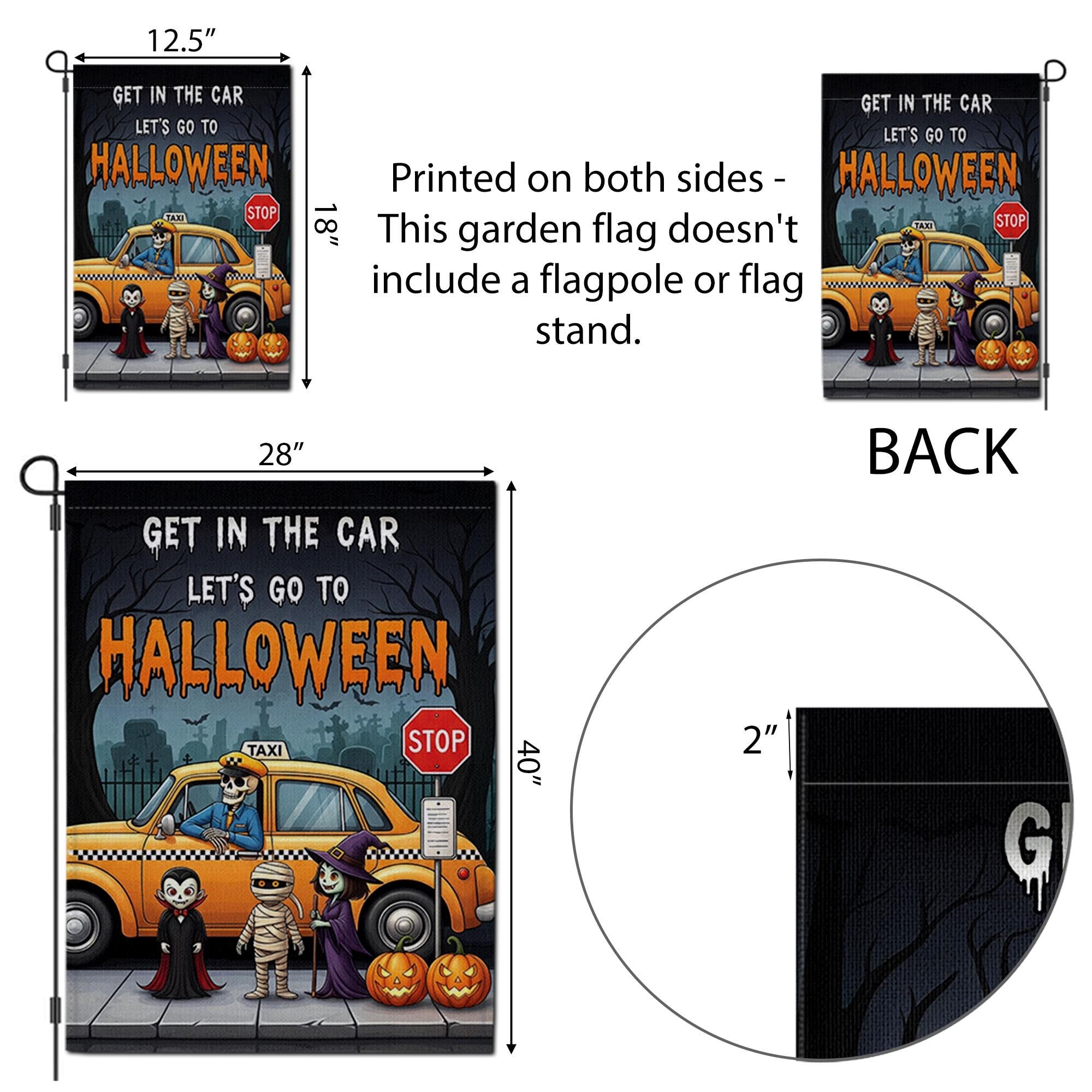 Get In The Car Let's Go To Halloween" Garden Flag, Spooky Taxi Yard Decor, Funny Monster Halloween Banner, Outdoor Seasonal Art