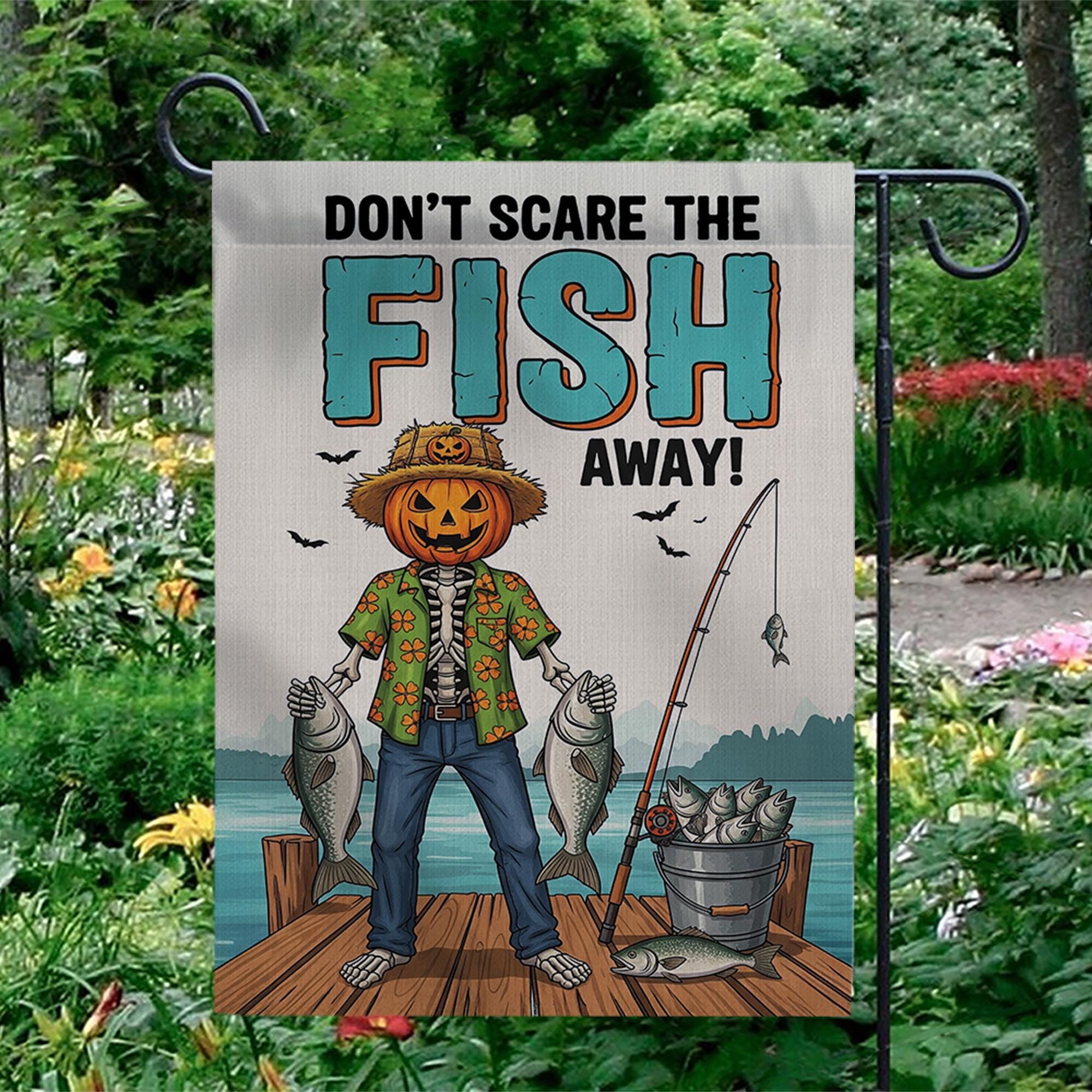 Don't Scare The Fish Away" Fishing Pumpkin Garden Flag, Funny Fall Yard Decor, Halloween Fisherman Outdoor Banner, Unique Autumn Art