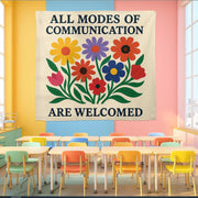 Inclusive Classroom Tapestry, All Communication Welcome Sign, Flower Wall Decor for Teachers, Neurodiversity Affirmation Banner