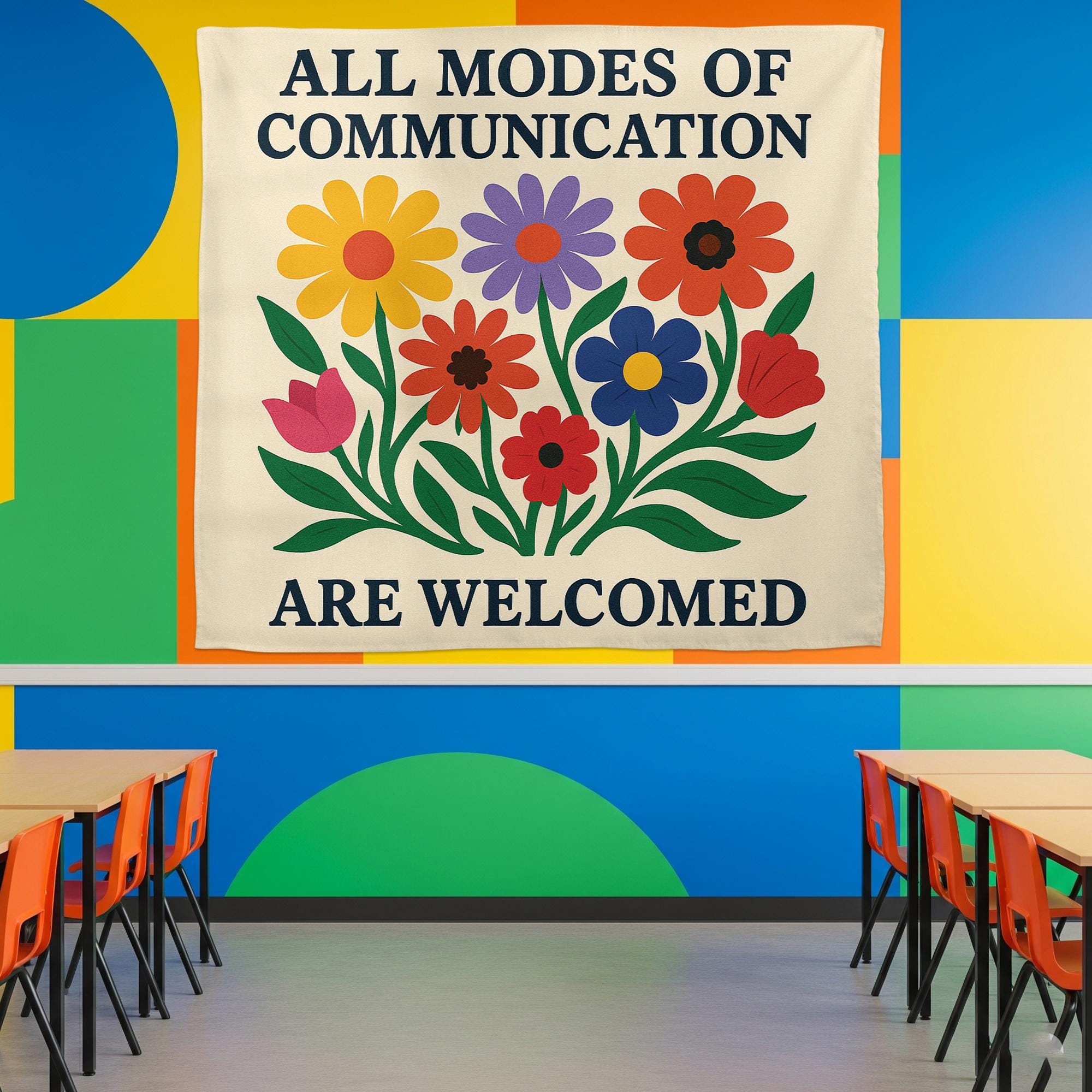 Inclusive Classroom Tapestry, All Communication Welcome Sign, Flower Wall Decor for Teachers, Neurodiversity Affirmation Banner