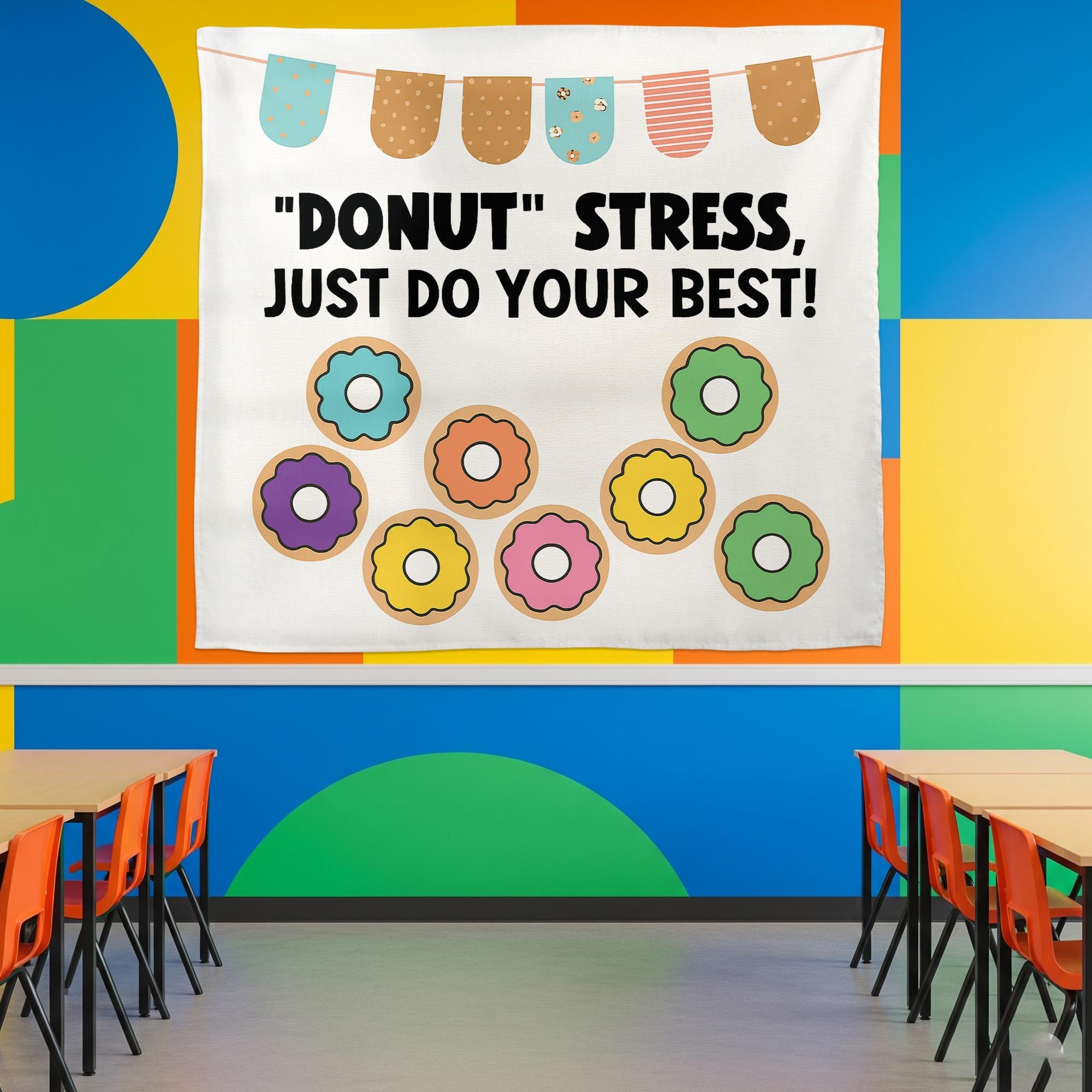 Donut Stress Classroom Wall Decor – Funny Motivational Poster for Teachers, Kids Room, School Office or Testing Encouragement, Teacher Decor