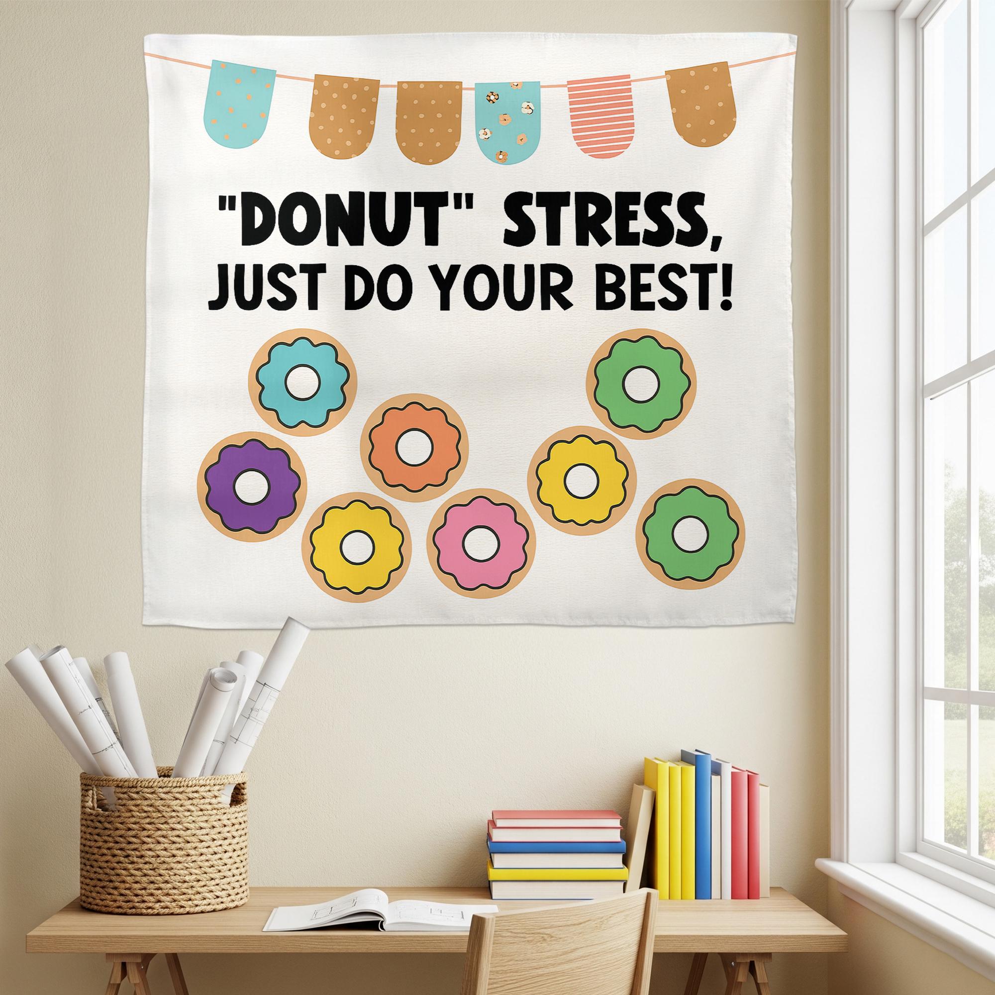 Donut Stress Classroom Wall Decor – Funny Motivational Poster for Teachers, Kids Room, School Office or Testing Encouragement, Teacher Decor
