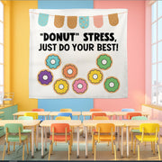 Donut Stress Classroom Wall Decor – Funny Motivational Poster for Teachers, Kids Room, School Office or Testing Encouragement, Teacher Decor