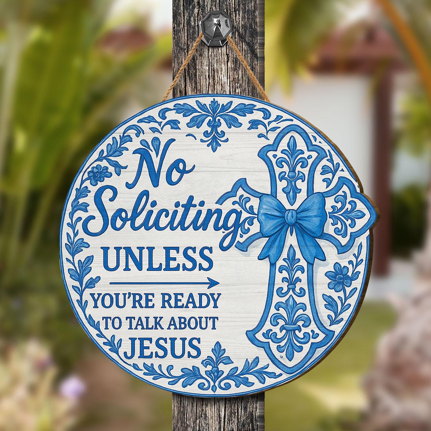 No Soliciting Sign Christian Decor - Chinoiserie Blue Cross Door Sign - Talk About Jesus Wooden Sign - Religious Front Porch Sign Gift