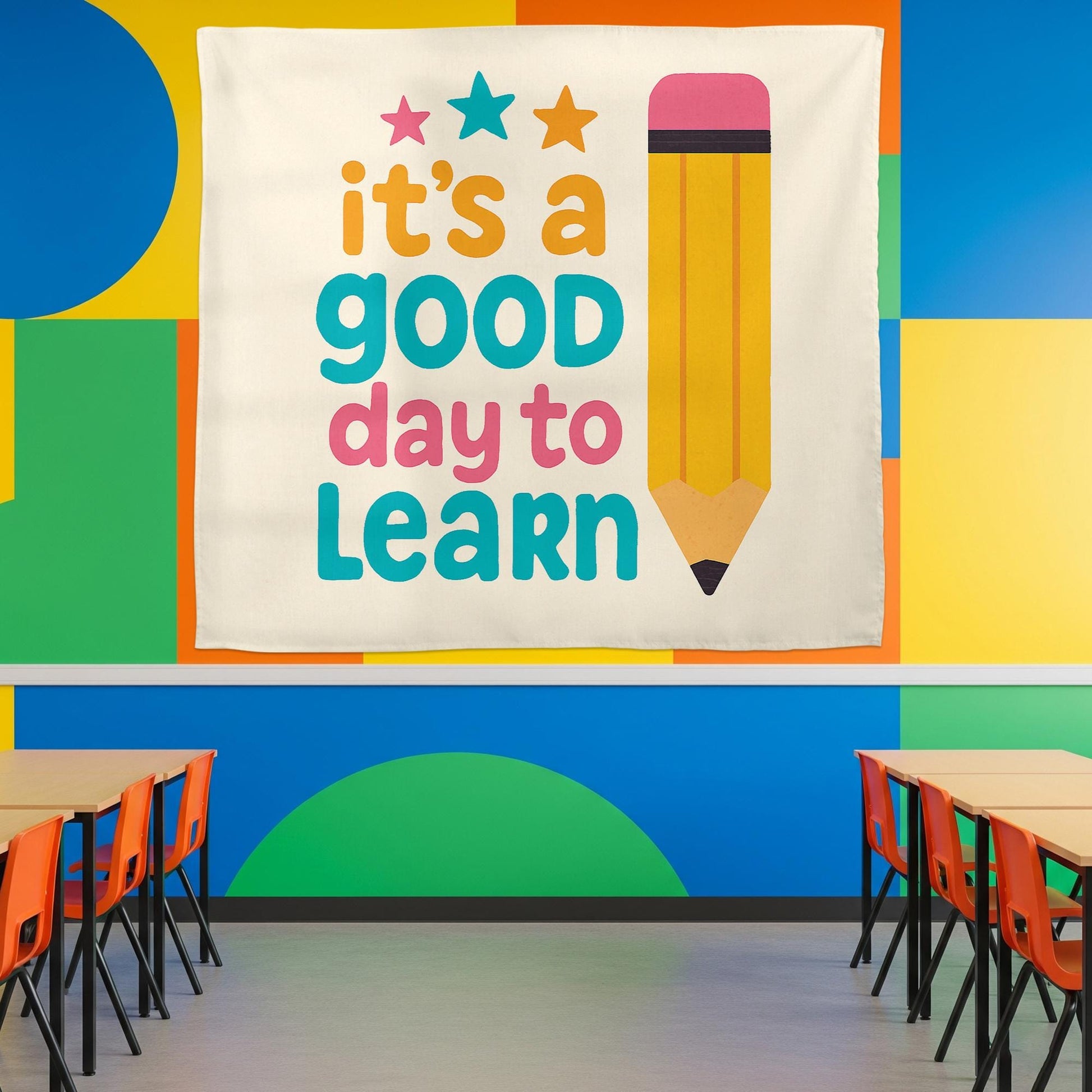 It’s a Good Day to Learn Tapestry, Classroom Wall Banner, Teacher Motivation Sign, School Decor, Bright Pencil Learning Poster
