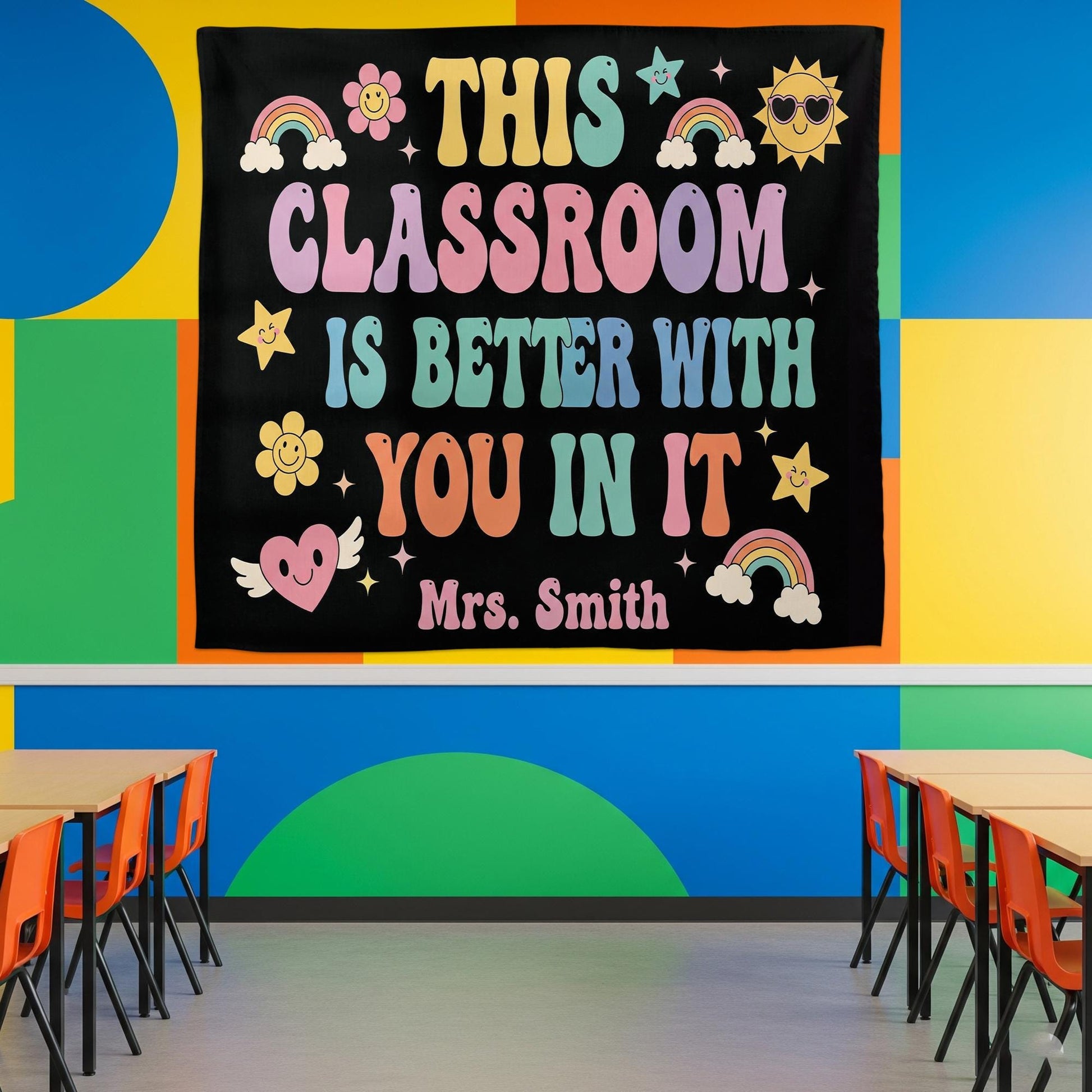 This Classroom Is Better With You Tapestry, Teacher Wall Decor, Back to School Classroom Sign, Teacher Name Personalized Banner